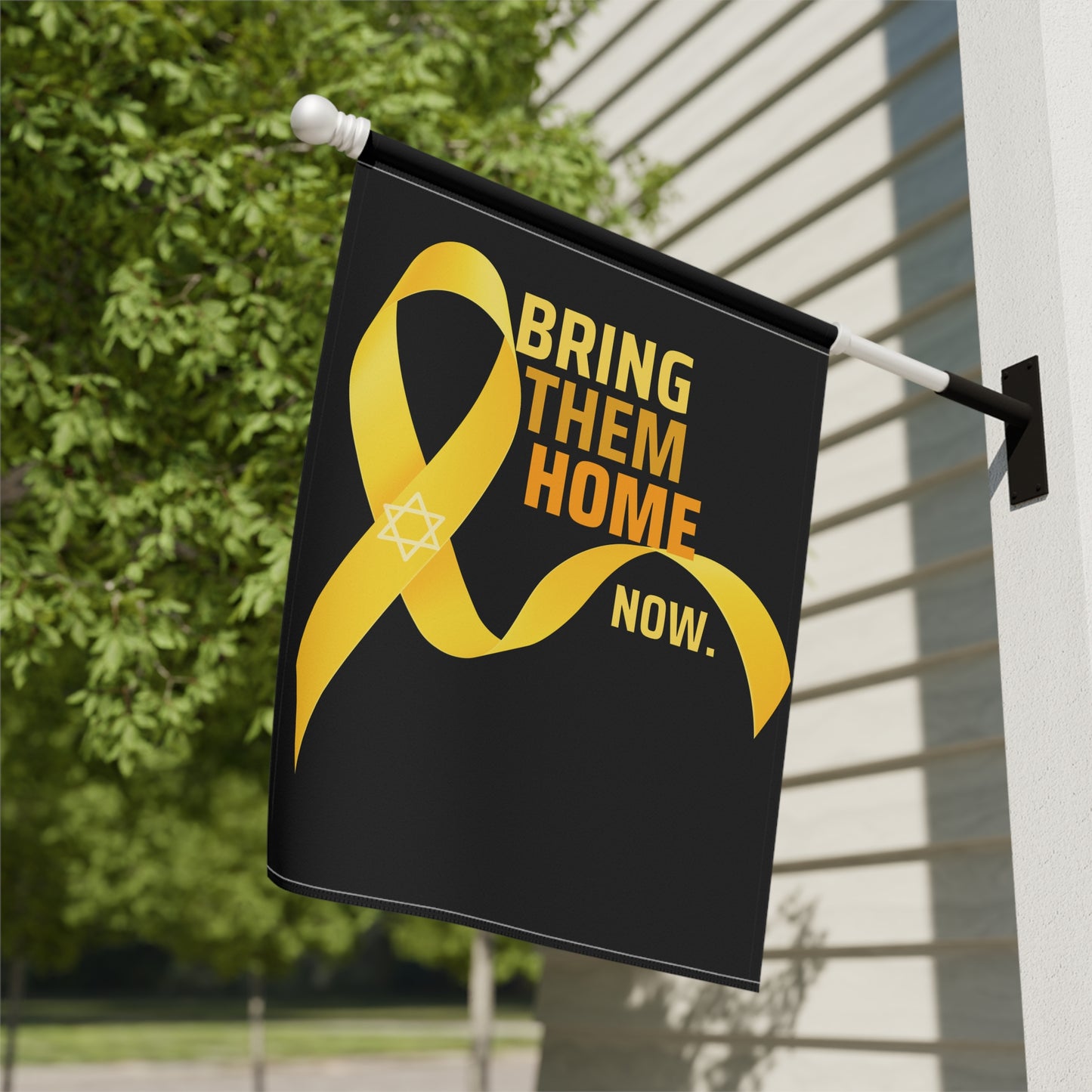 Bring Them Home Now Garden Flag or House Banner