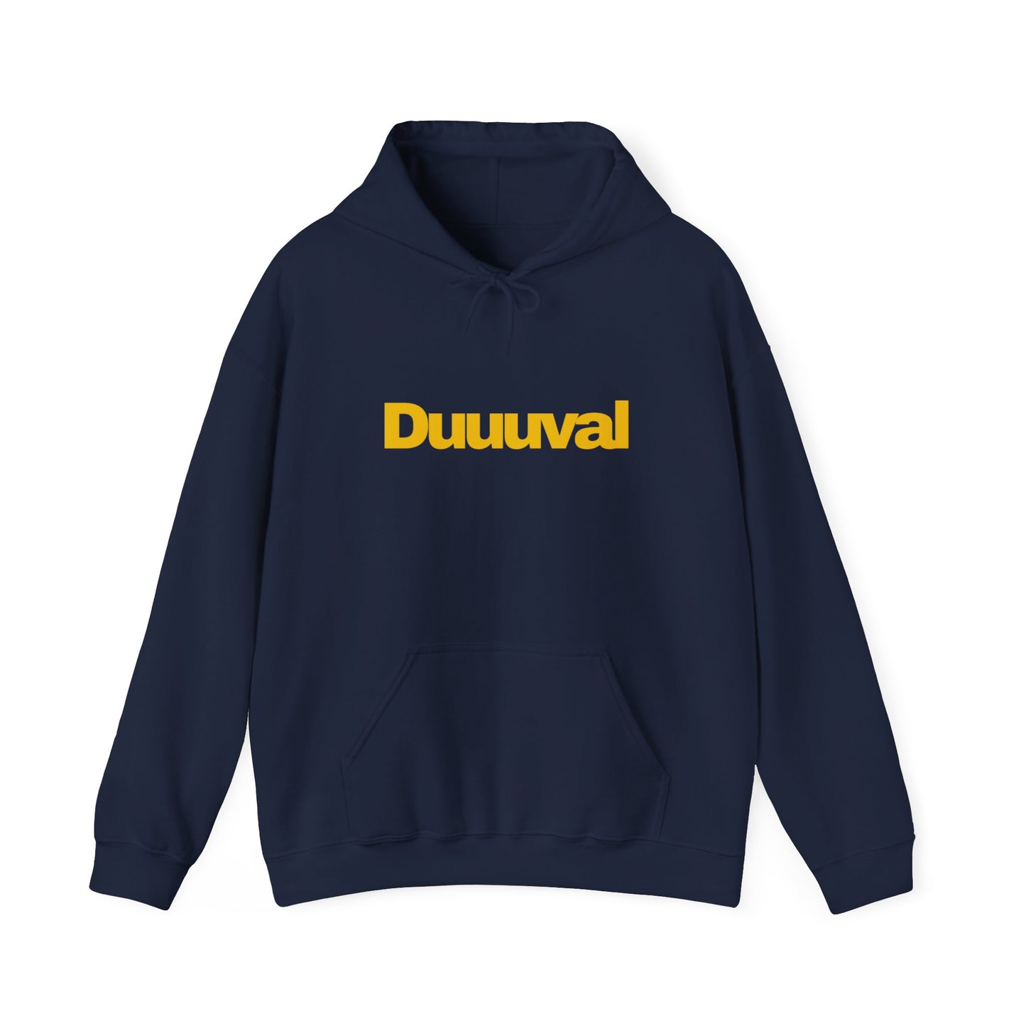 Duuuval Hooded Sweatshirt Sho Your Duval Pride in the Duval Hoodie