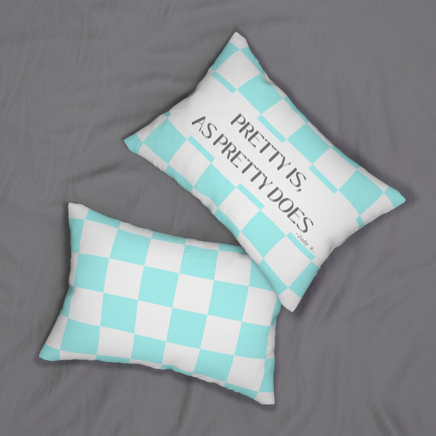 Pretty is, as Pretty Does Quote Pillow 20 x 14 Checkered Blue Throw Pillow