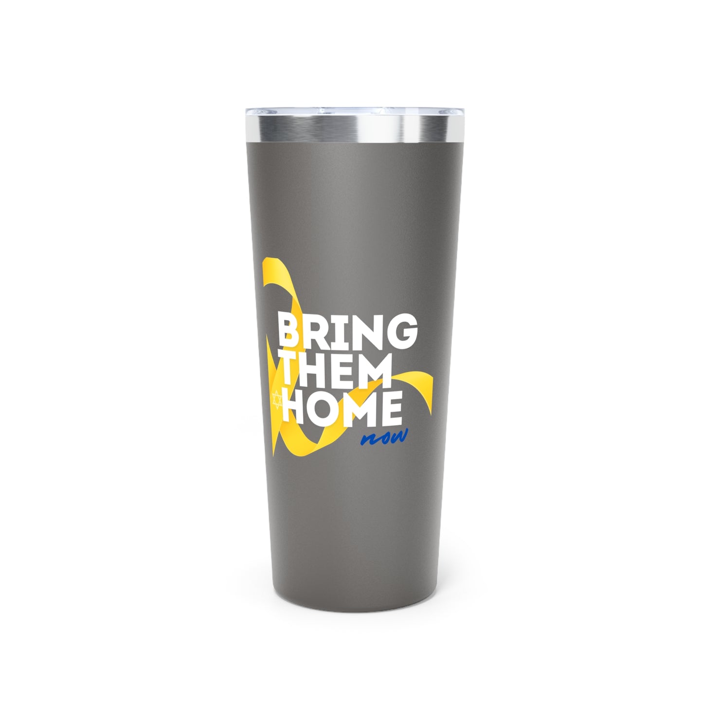 Support Israel Bring Them Home Now 22oz Tumbler