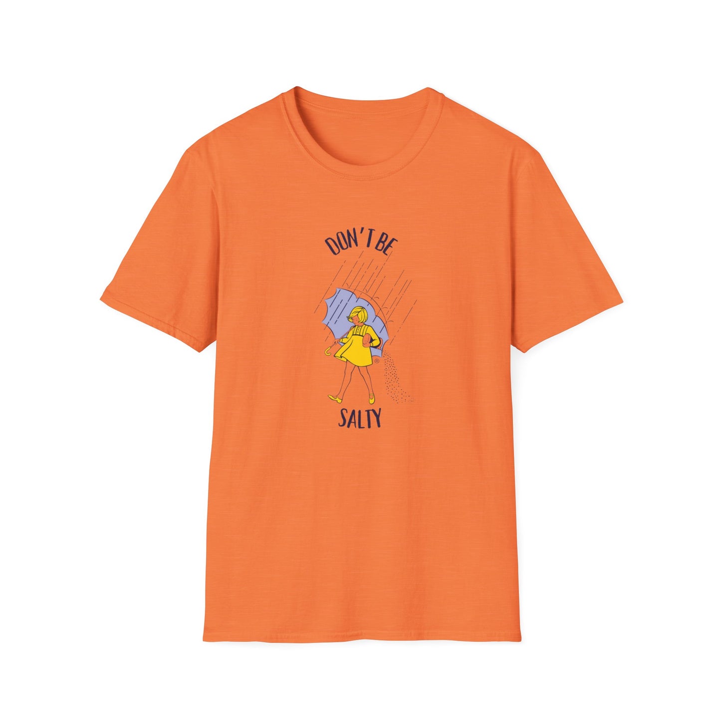 Don't Be Salty T Shirt Salty Unisex Softstyle T-Shirt, Funny Graphic Tee, Sarcastic Tee