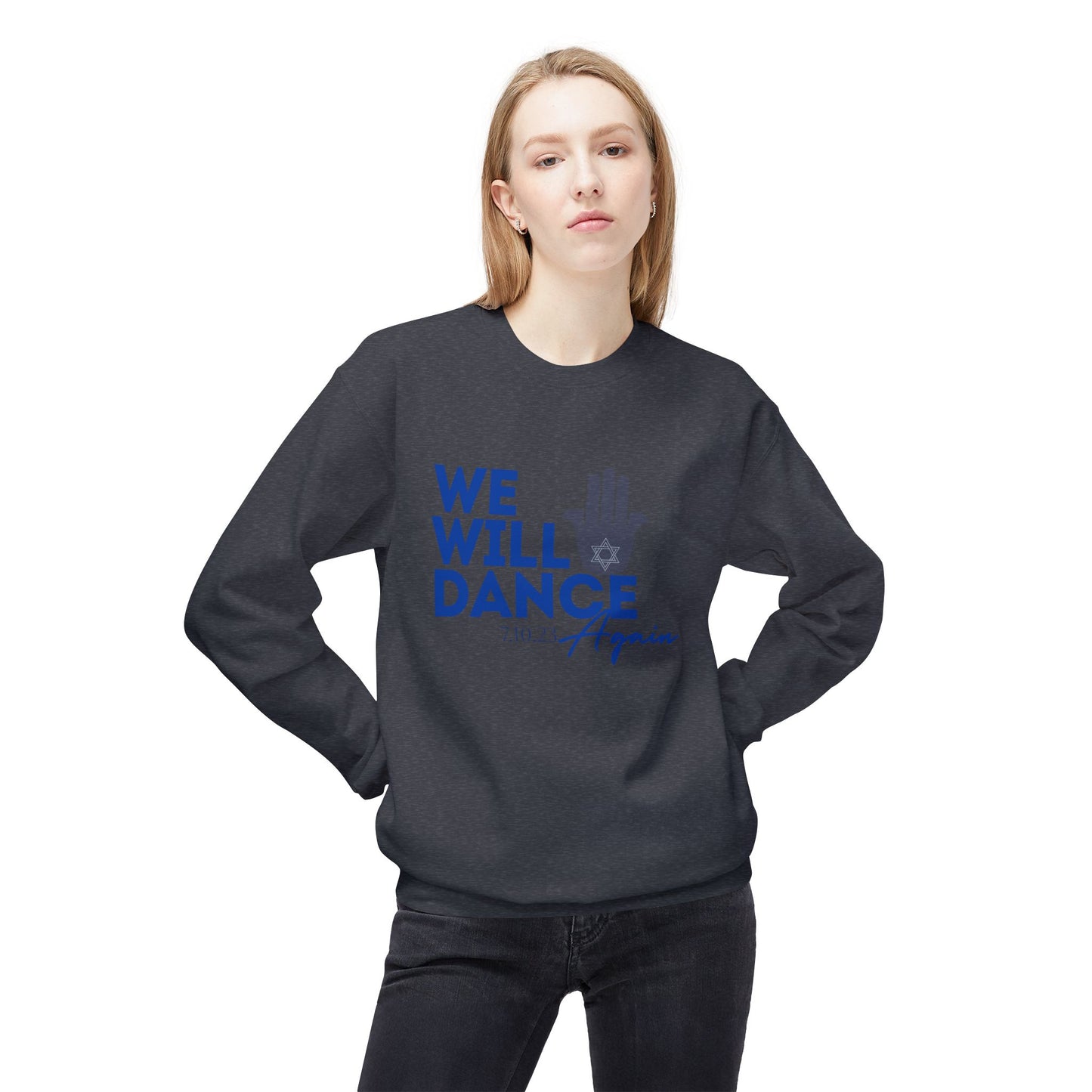 We Will Dance Again Stand With Israel Sweatshirt Support Israel