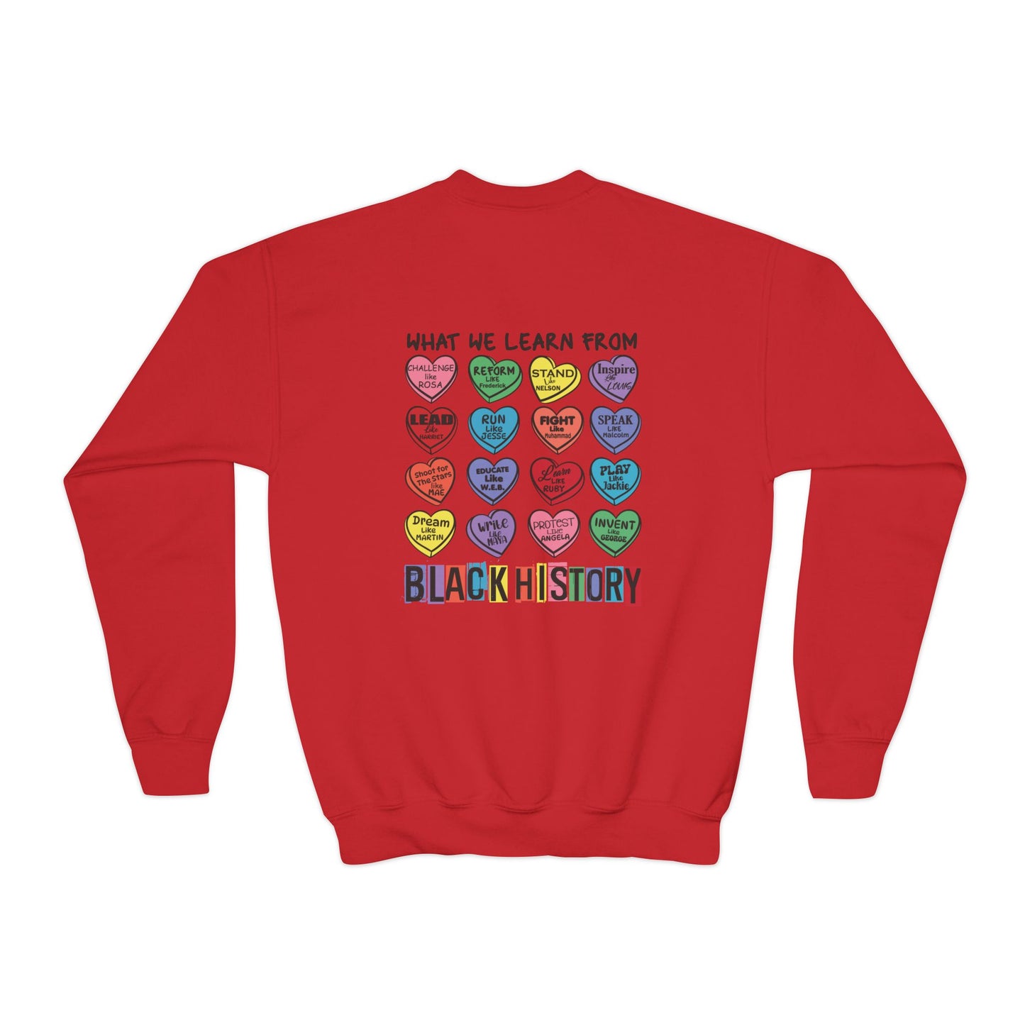 Black History What We Learn from Black History Candy Hearts Youth Crewneck Sweatshirt Polyester Loose Fit Black History Month