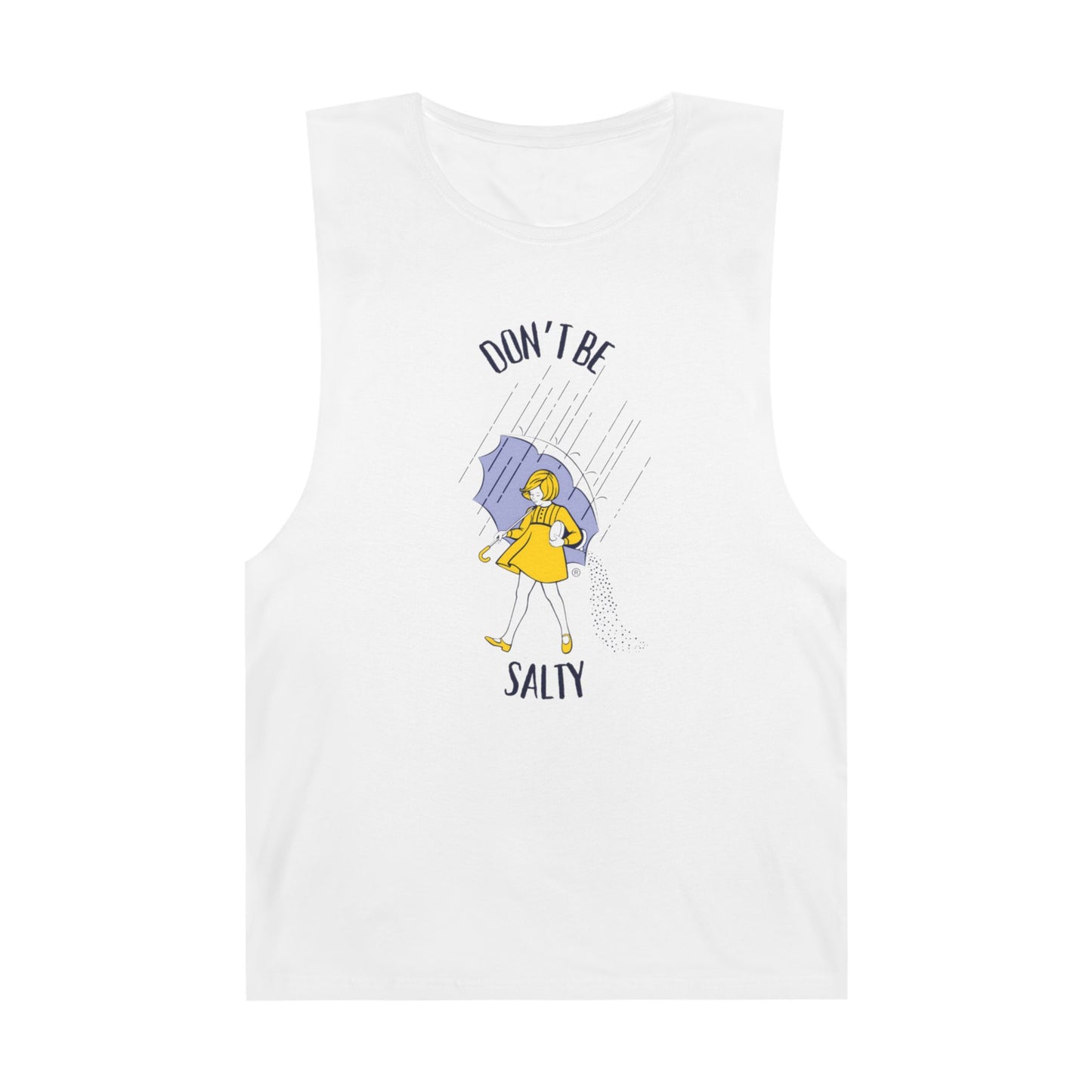 Don't Be Salty Unisex Tank, Humorous Graphic Tee, Sarcastic Sleeveless Shirt, Salty Tank