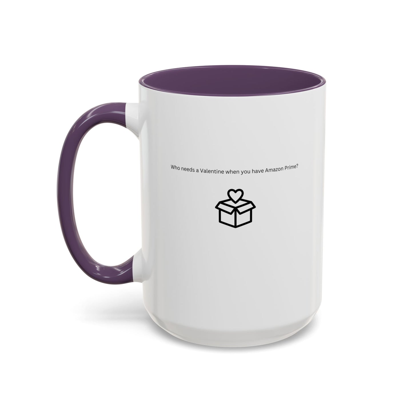 Coffee Mug, Single on Valentine's Mug, Candy Heart Mug, Amazon Prime Mug, Valentine's Day Mug, Gift for Single Friend