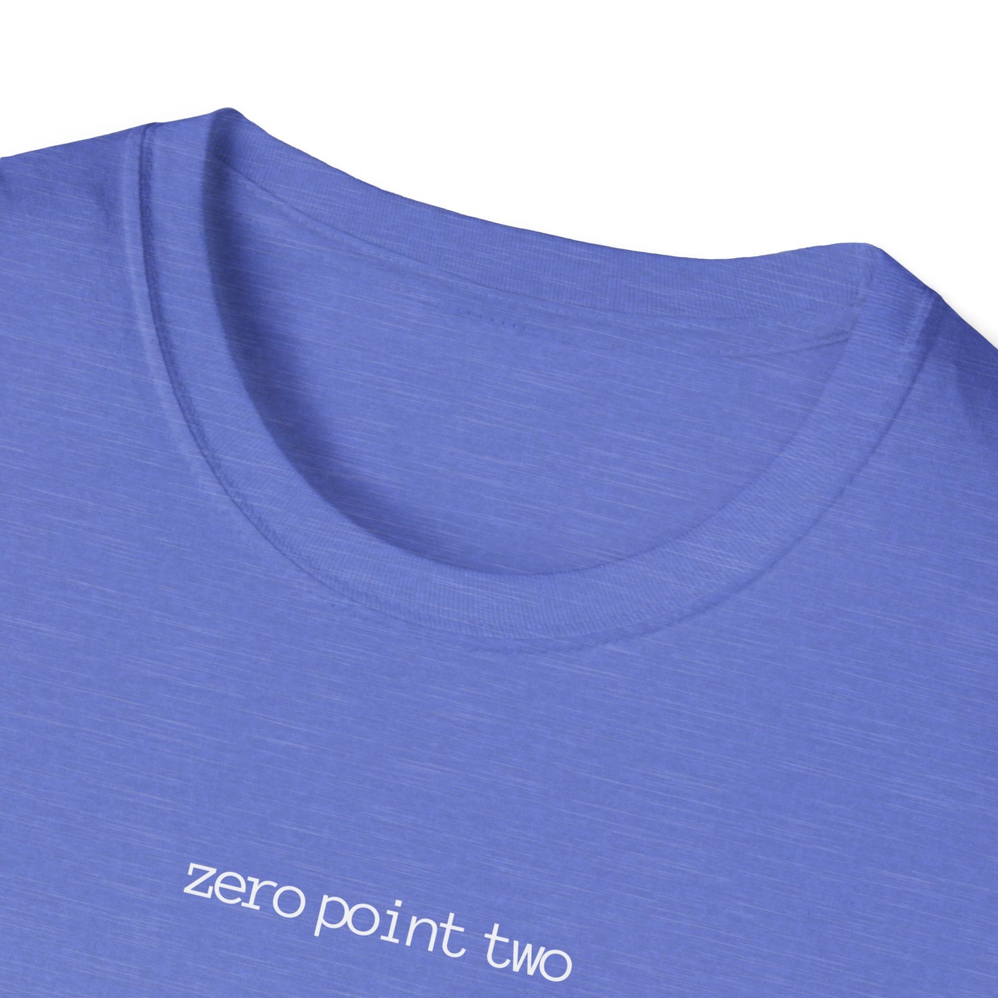 Zero Point Two T Shirt Soft Style 0.2 Jewish Identity Tee Shirt Adult Unisex Style