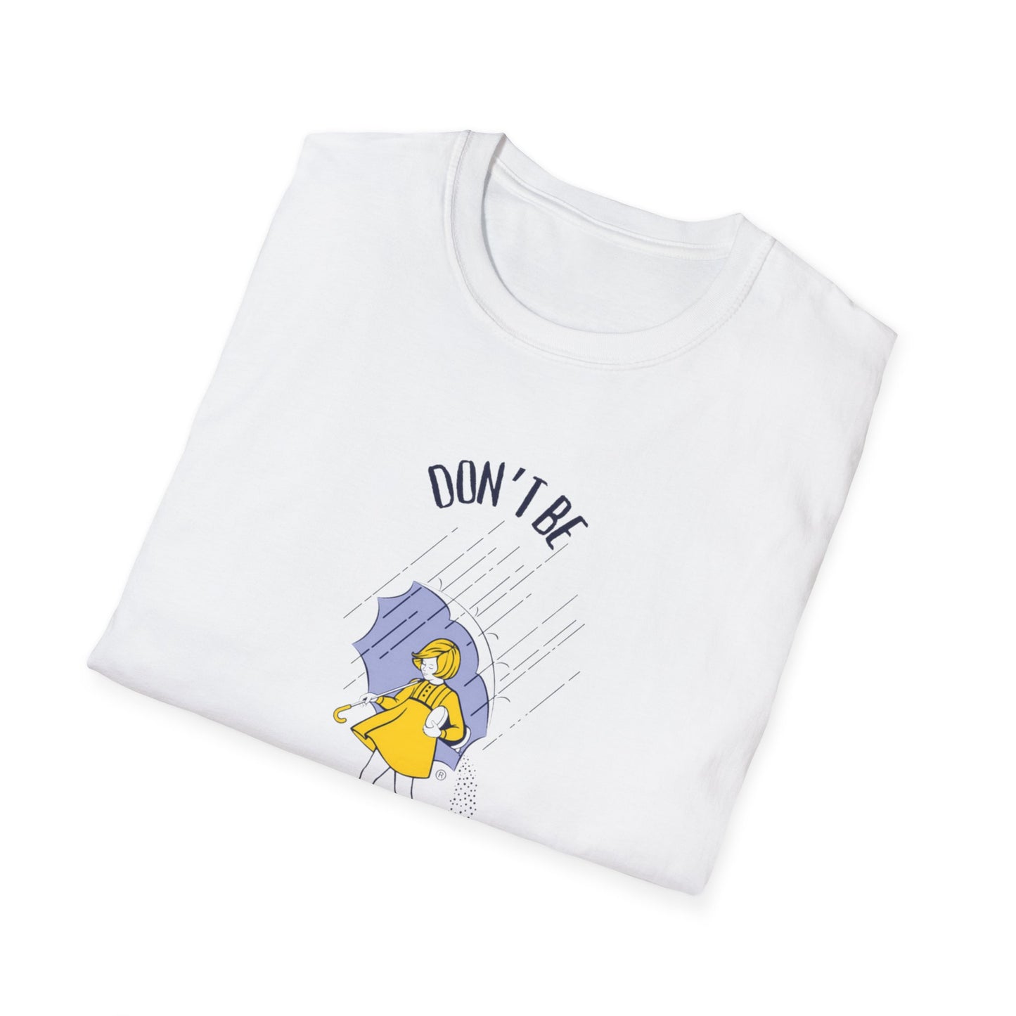 Don't Be Salty T Shirt Salty Unisex Softstyle T-Shirt, Funny Graphic Tee, Sarcastic Tee
