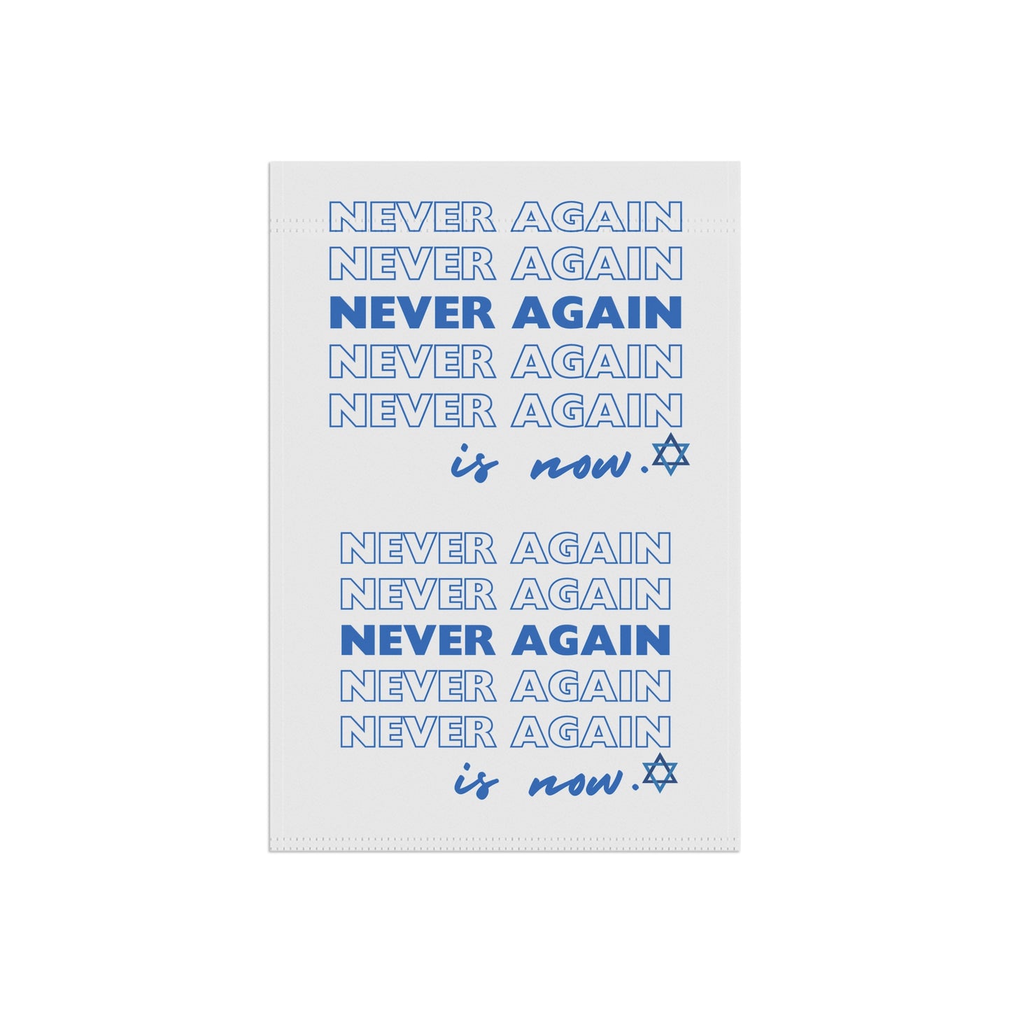 House or Garden Flag Never Again is Now Flag to End Jewish Hate