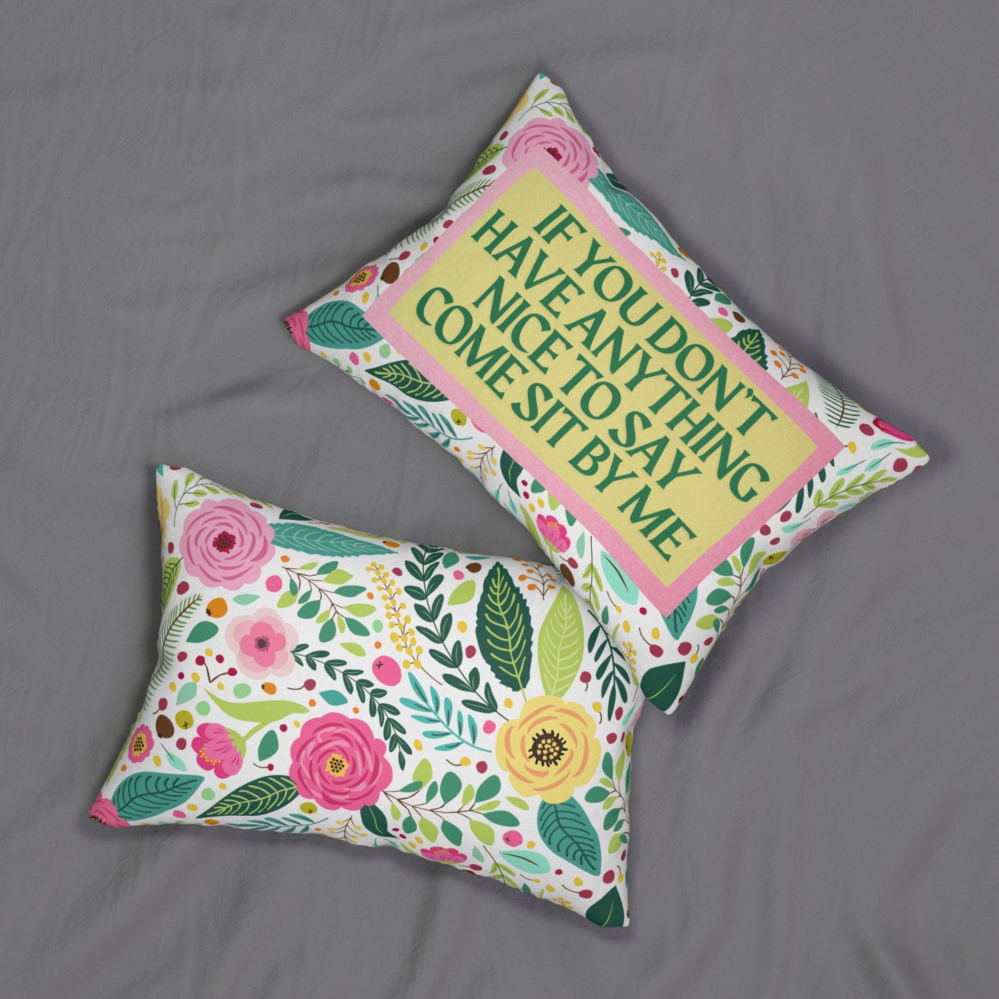 If You Don't Have Anything Nice to Say Come Sit By Me Decorative Pillow Furbish Inspired PIllow
