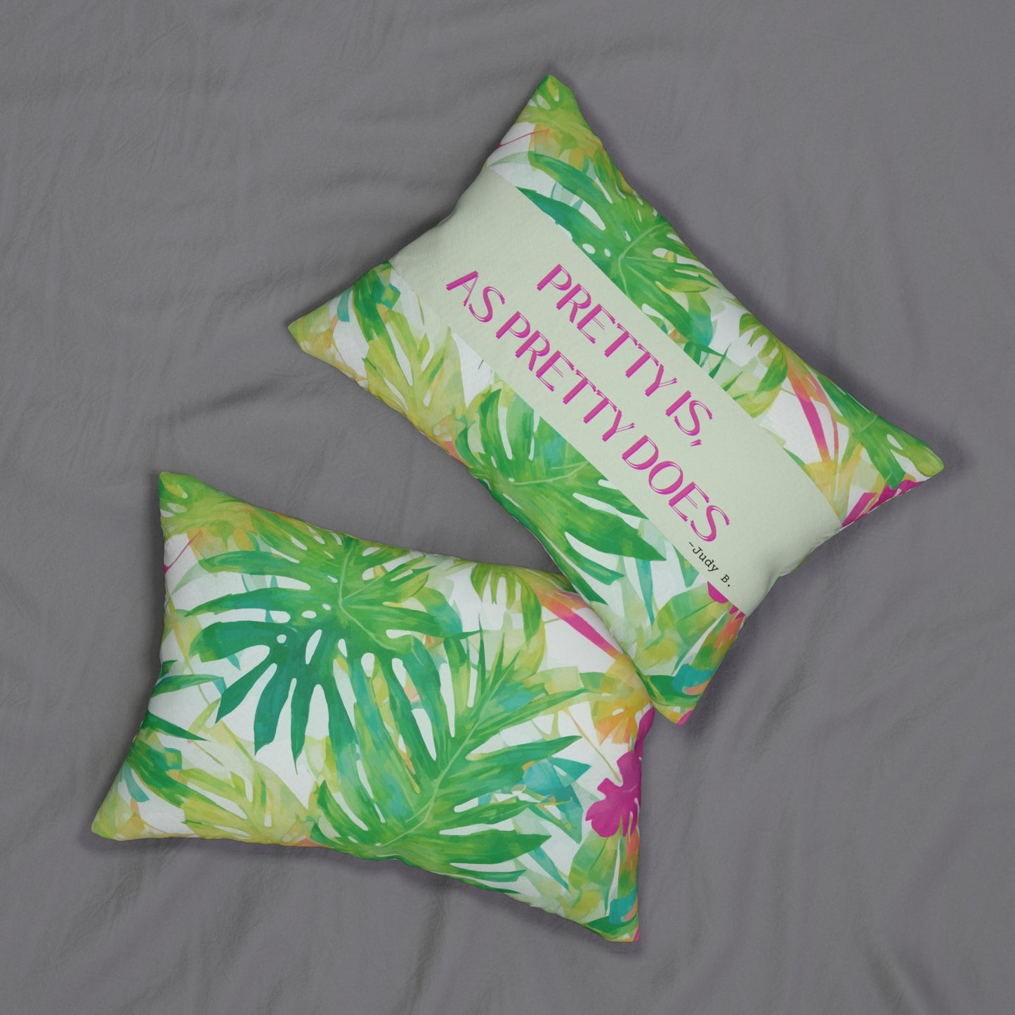 Pretty Is, As Pretty Does Quote Pillow, The Judy Pillow "Pretty Is, As Pretty Does" - 20 x 14 inch Throw Pillow tropical Beachy Decor