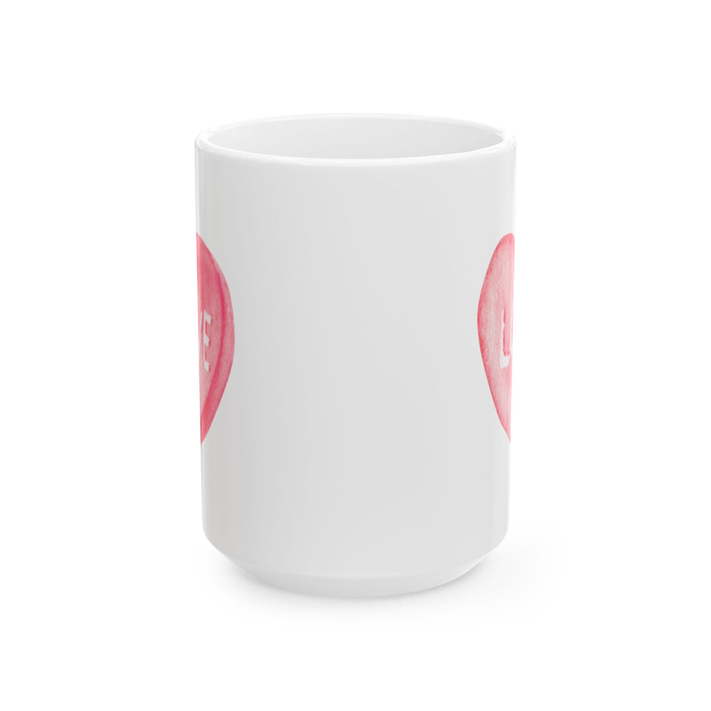 Valentine's Mug, Love Candy Hearts Valentine's Coffee Mug Valentine's Ceramic Mug,  15oz