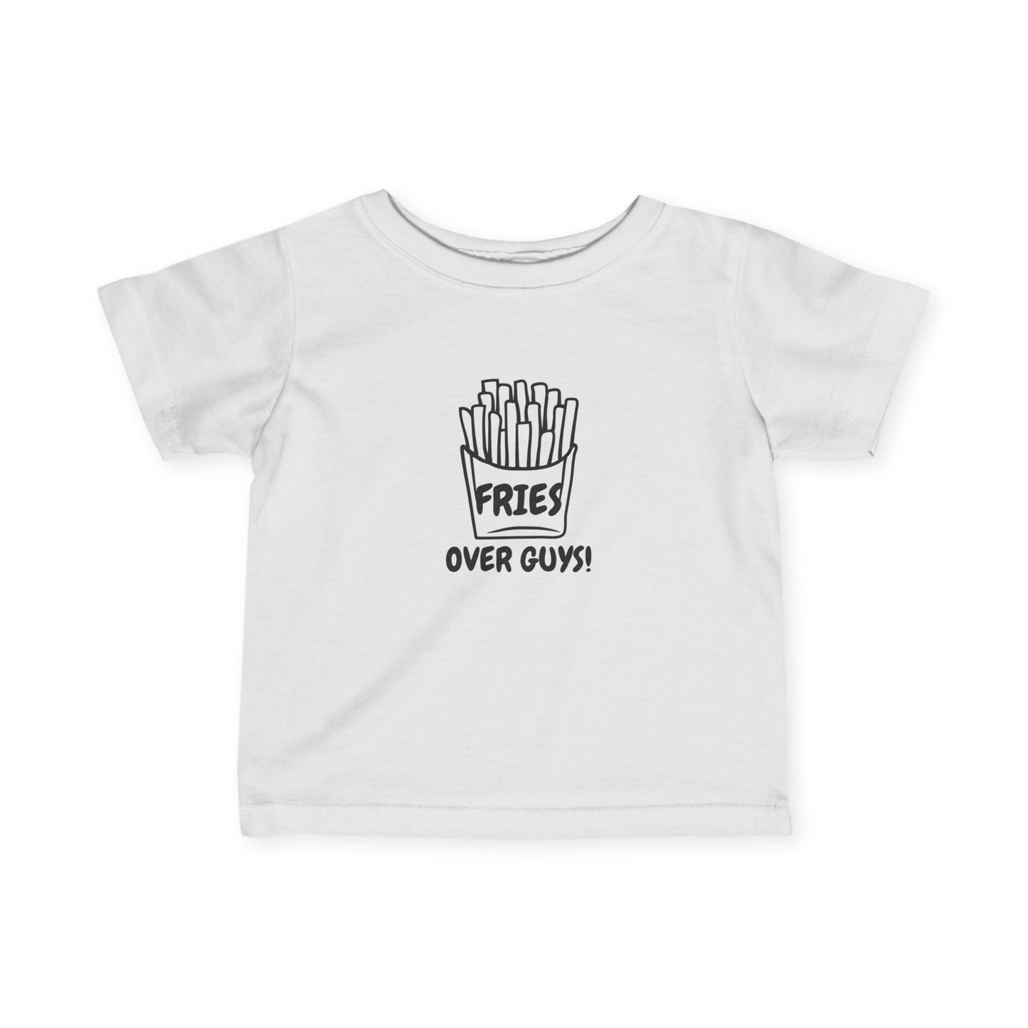 Funny Infant Tee Fries Over Guys! Cute Baby Shirt, Toddler Gift French Fries