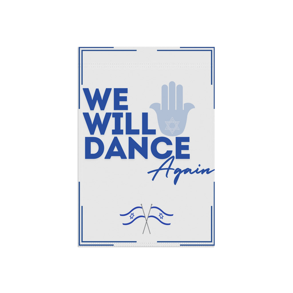 We Will Dance Again Garden Flag