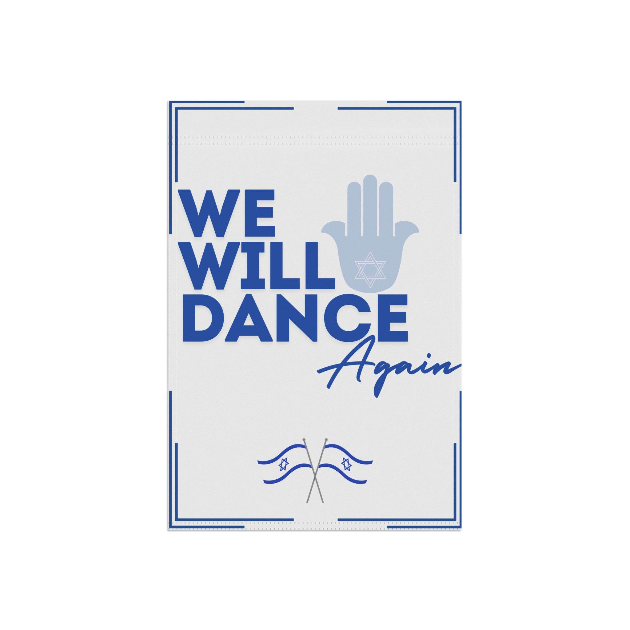 We Will Dance Again Garden Flag