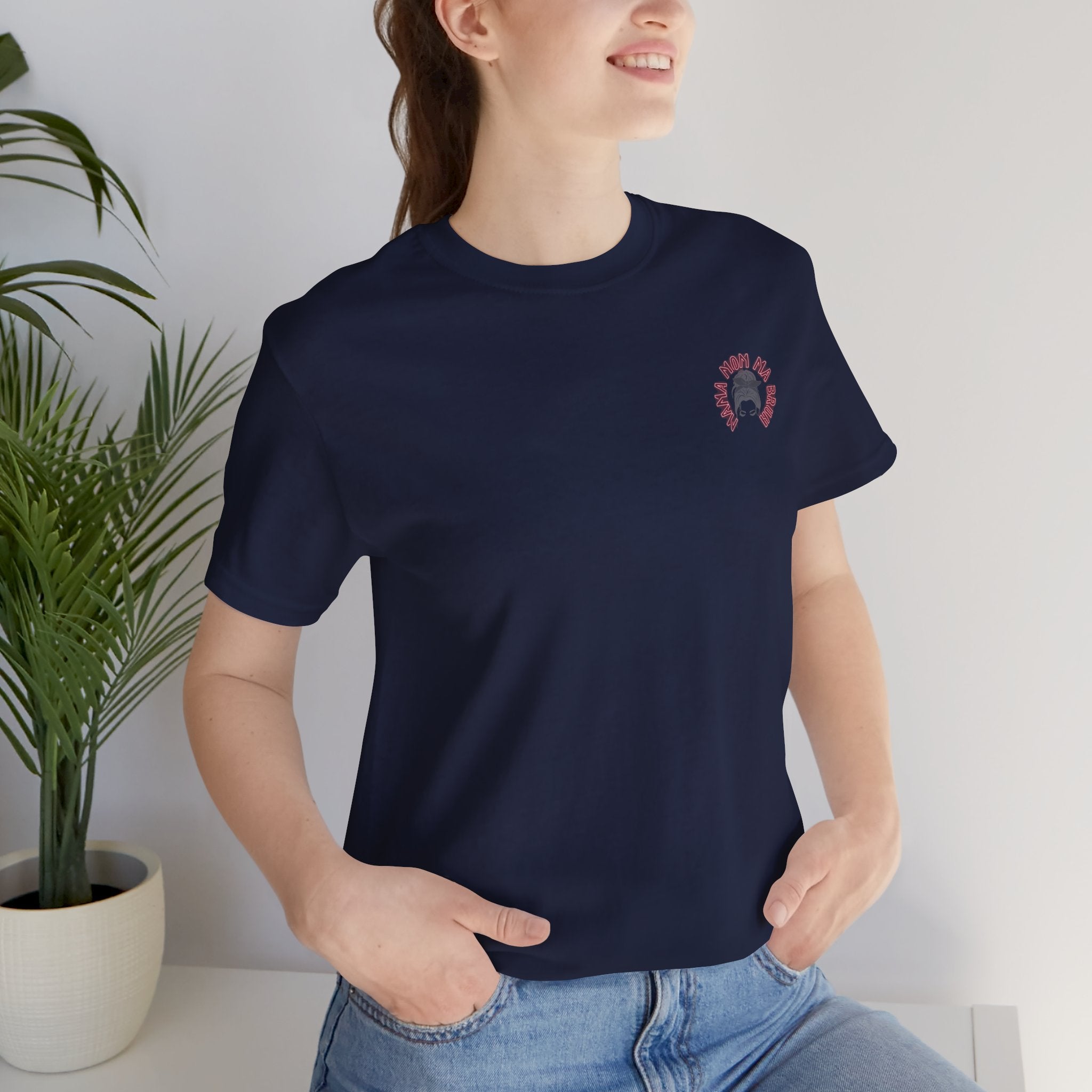 Mom Mama Ma Bruh Jersey Short Sleeve Tee