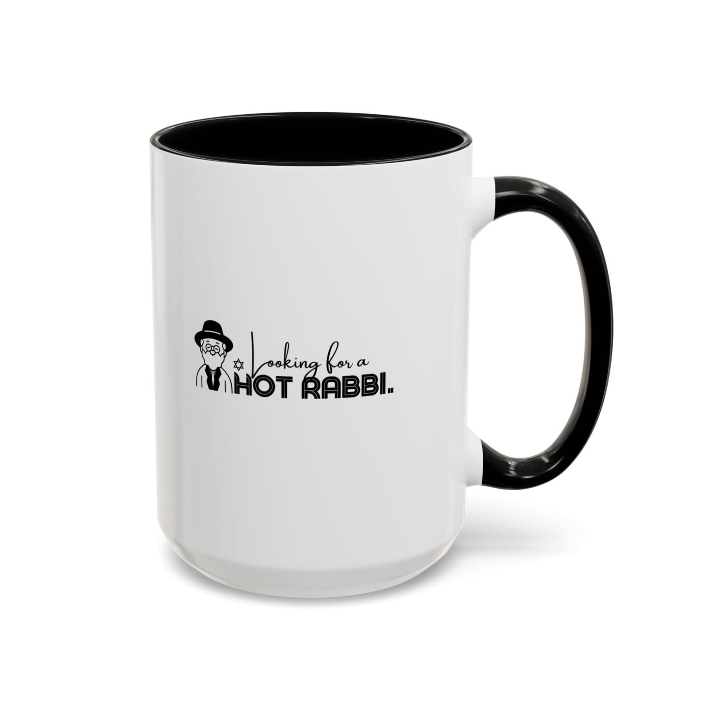 Hot Rabbi Mug Looking for a Hot Rabbi Accent Coffee Mug 11oz or 15 oz