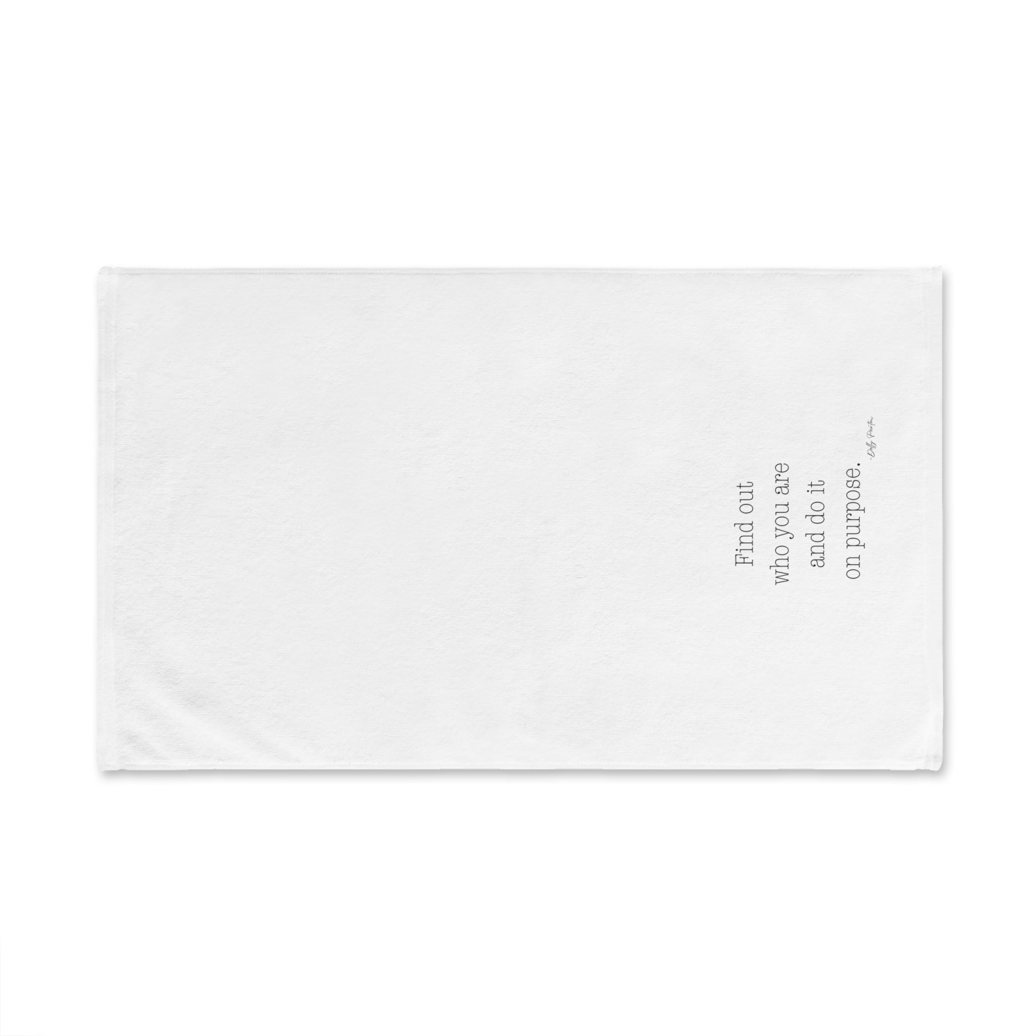 Dolly said Inspirational Hand Towel, Motivational Kitchen Decor, Gift for New Home, Thoughtful Housewarming Gift