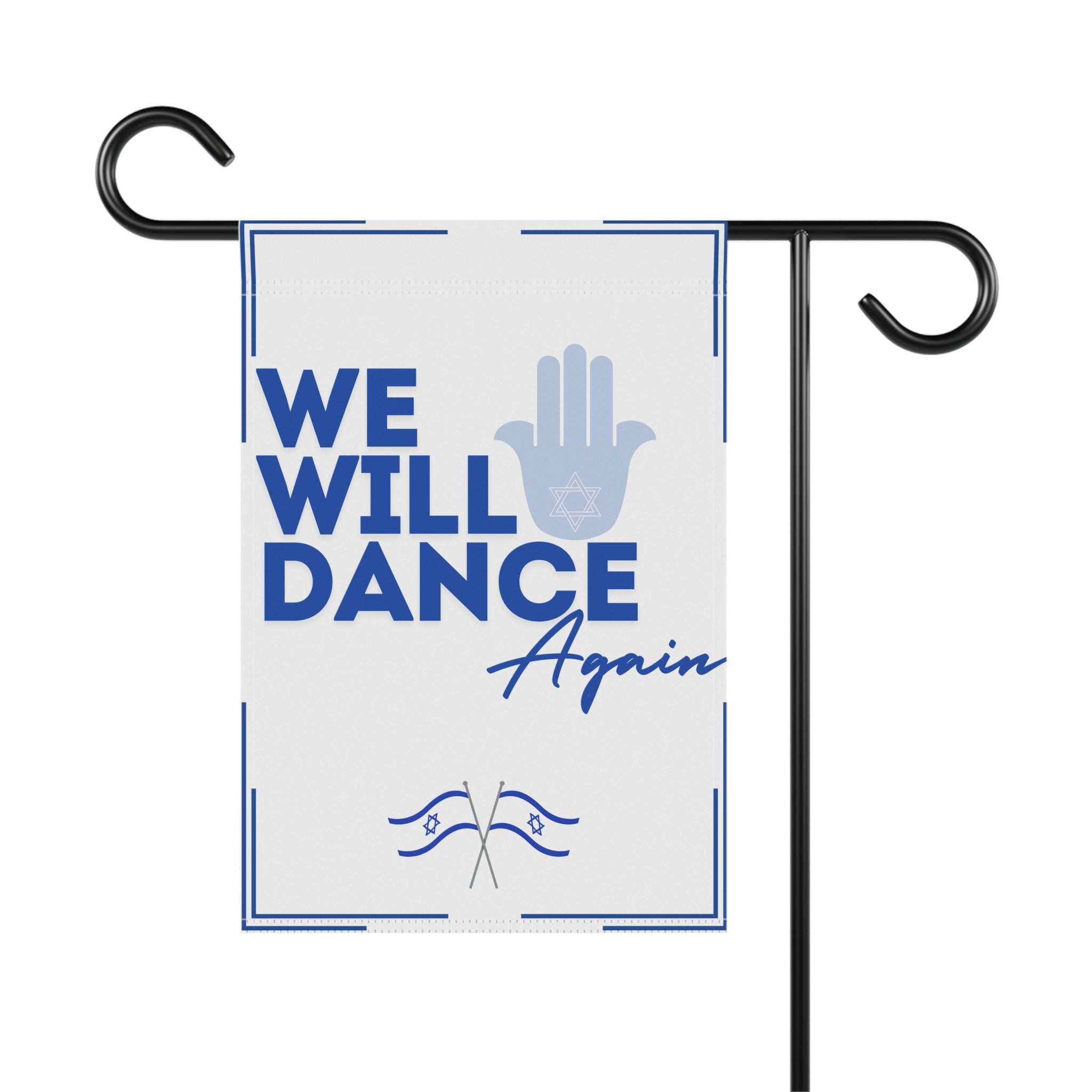 We Will Dance Again Garden Flag