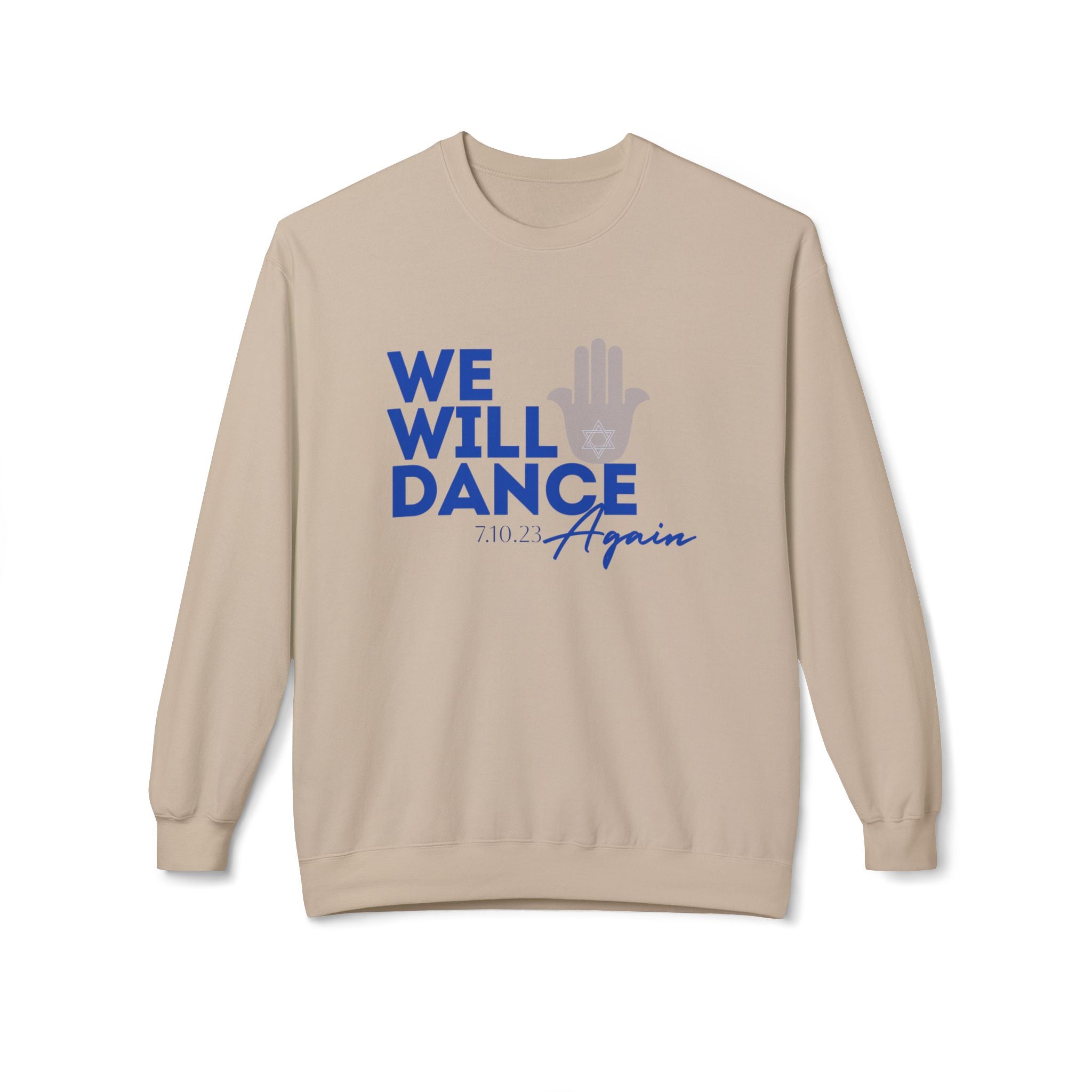 We Will Dance Again Stand With Israel Sweatshirt Support Israel