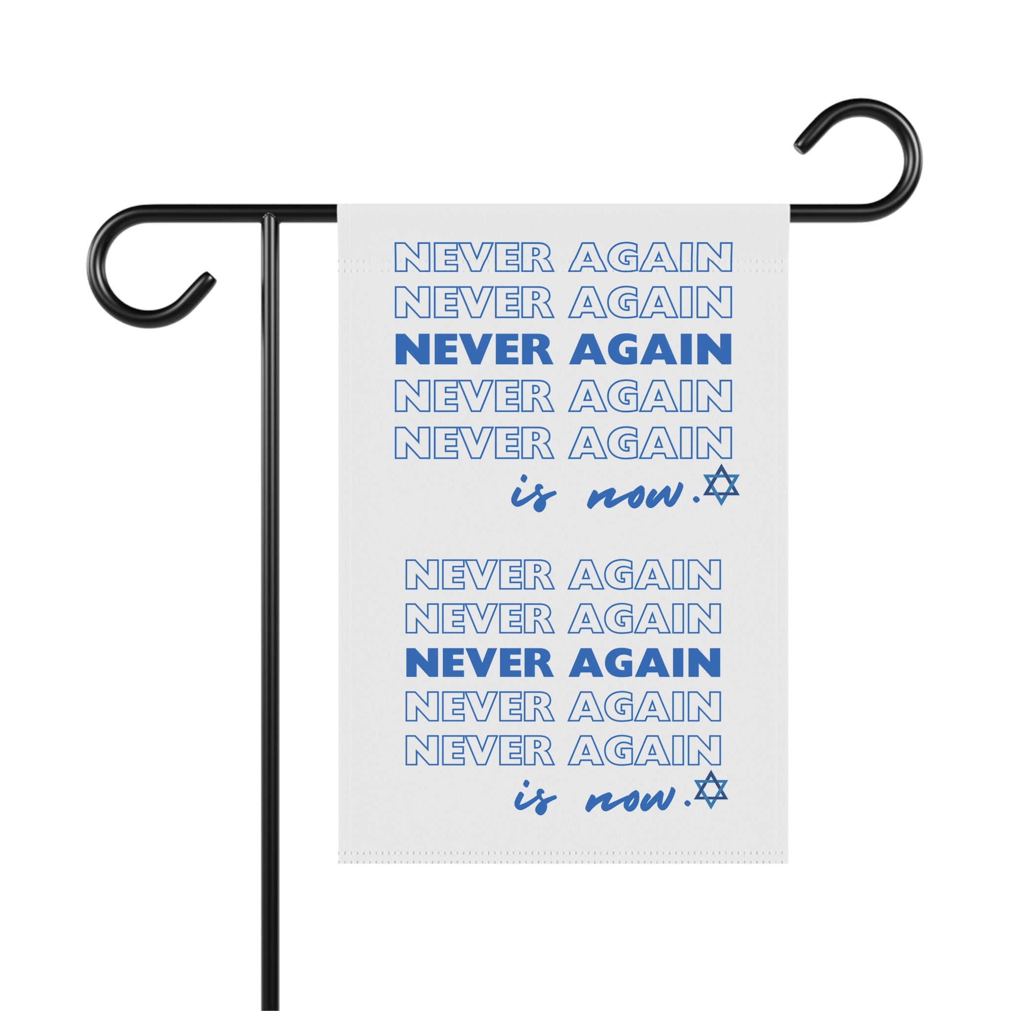 House or Garden Flag Never Again is Now Flag to End Jewish Hate