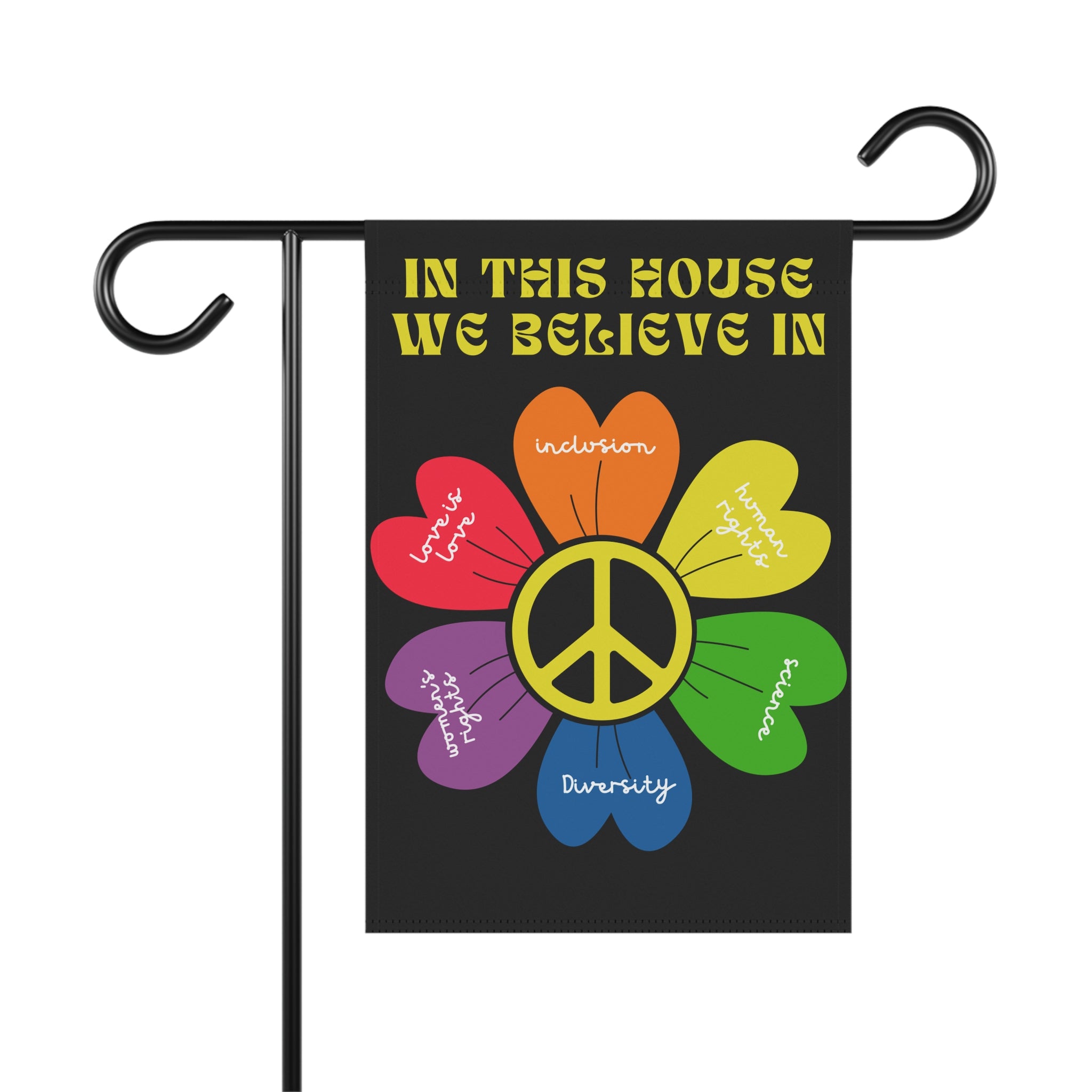Diversity Flag, DEI Supporter Flag, In This House We Believe In Flag for Kindness, Love and Peace Flag