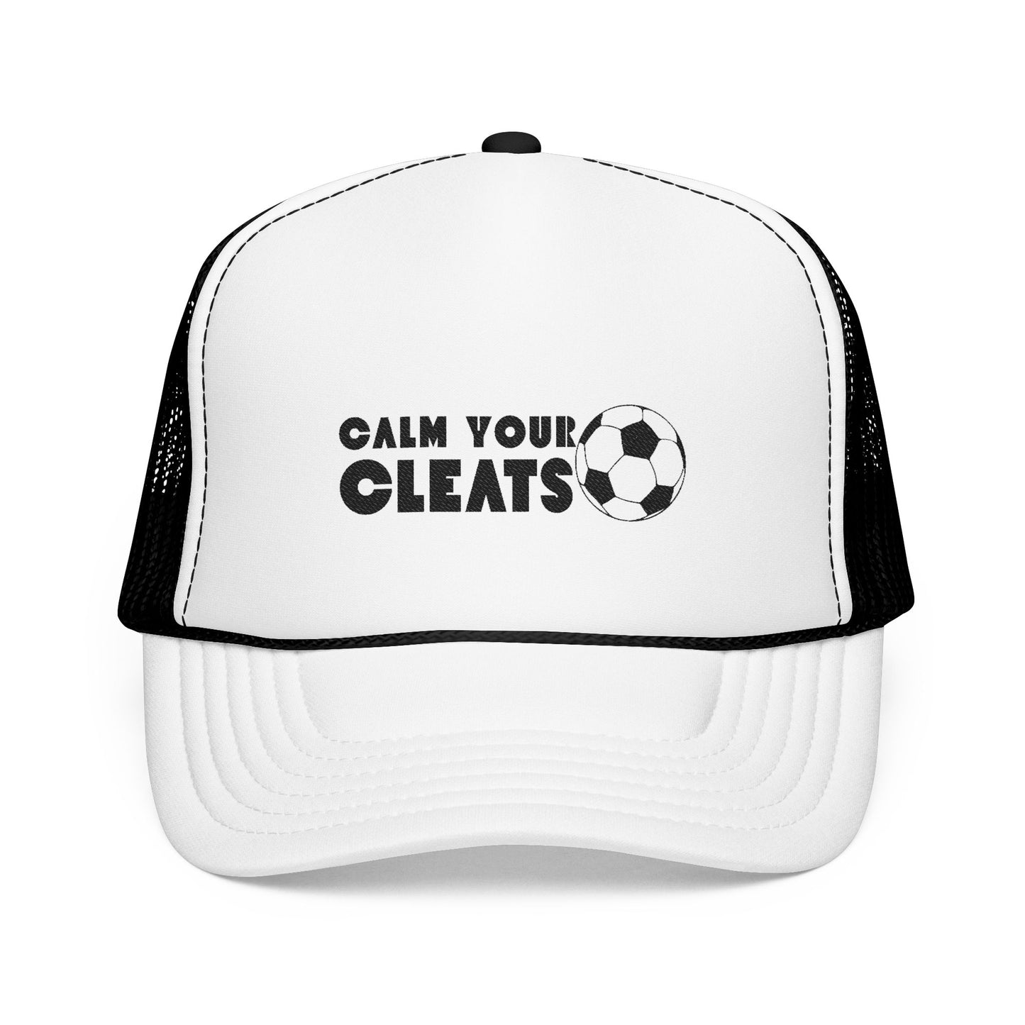 Calm Your Cleats Foam Trucker Hat, Soccer Mom Hat Soccer Gift Soccer Hat