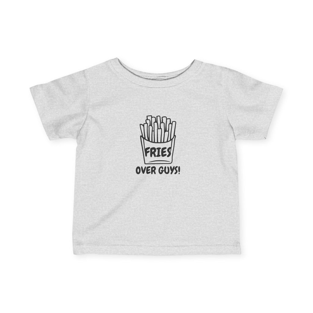 Funny Infant Tee Fries Over Guys! Cute Baby Shirt, Toddler Gift French Fries