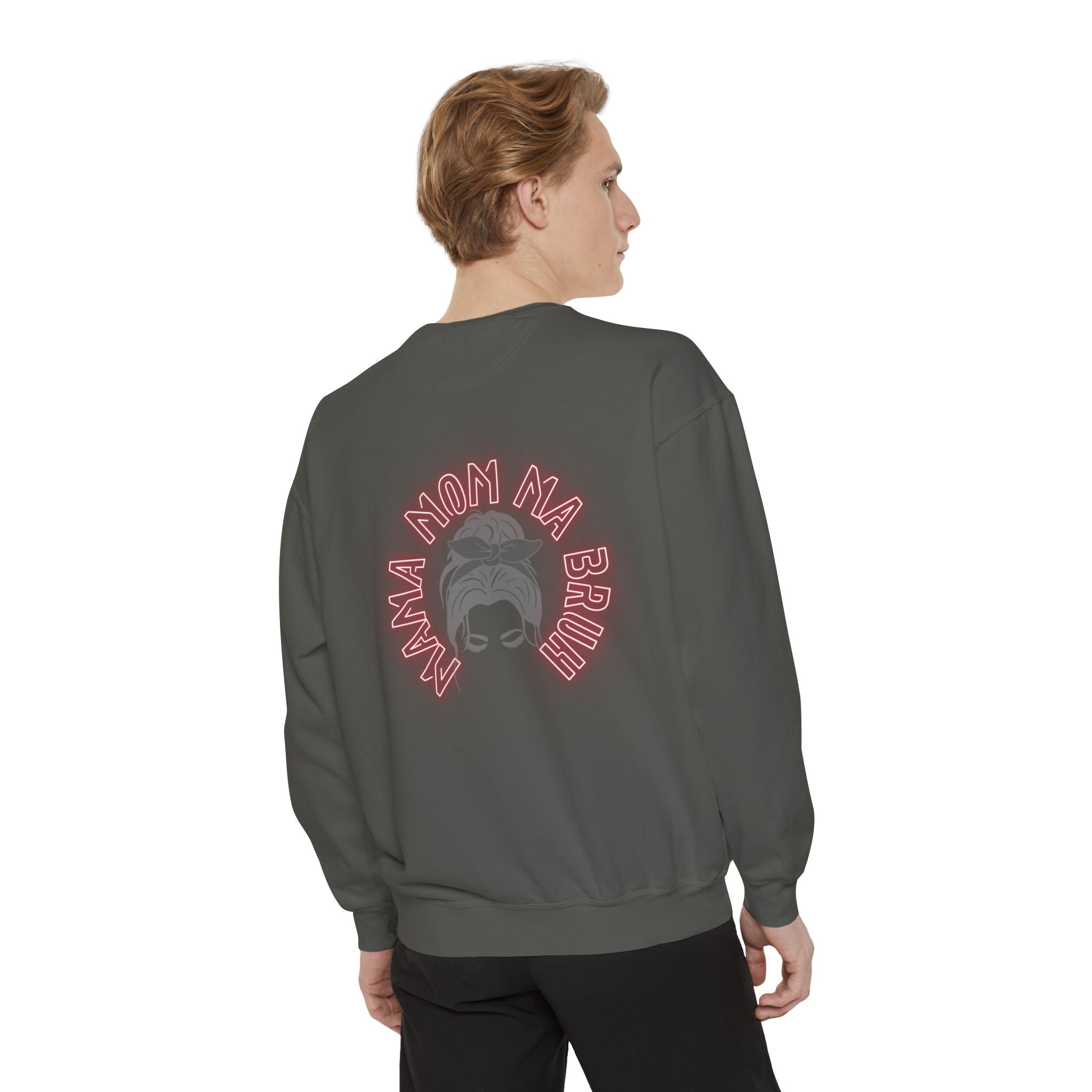 Mom Bruh Garment-Dyed Sweatshirt