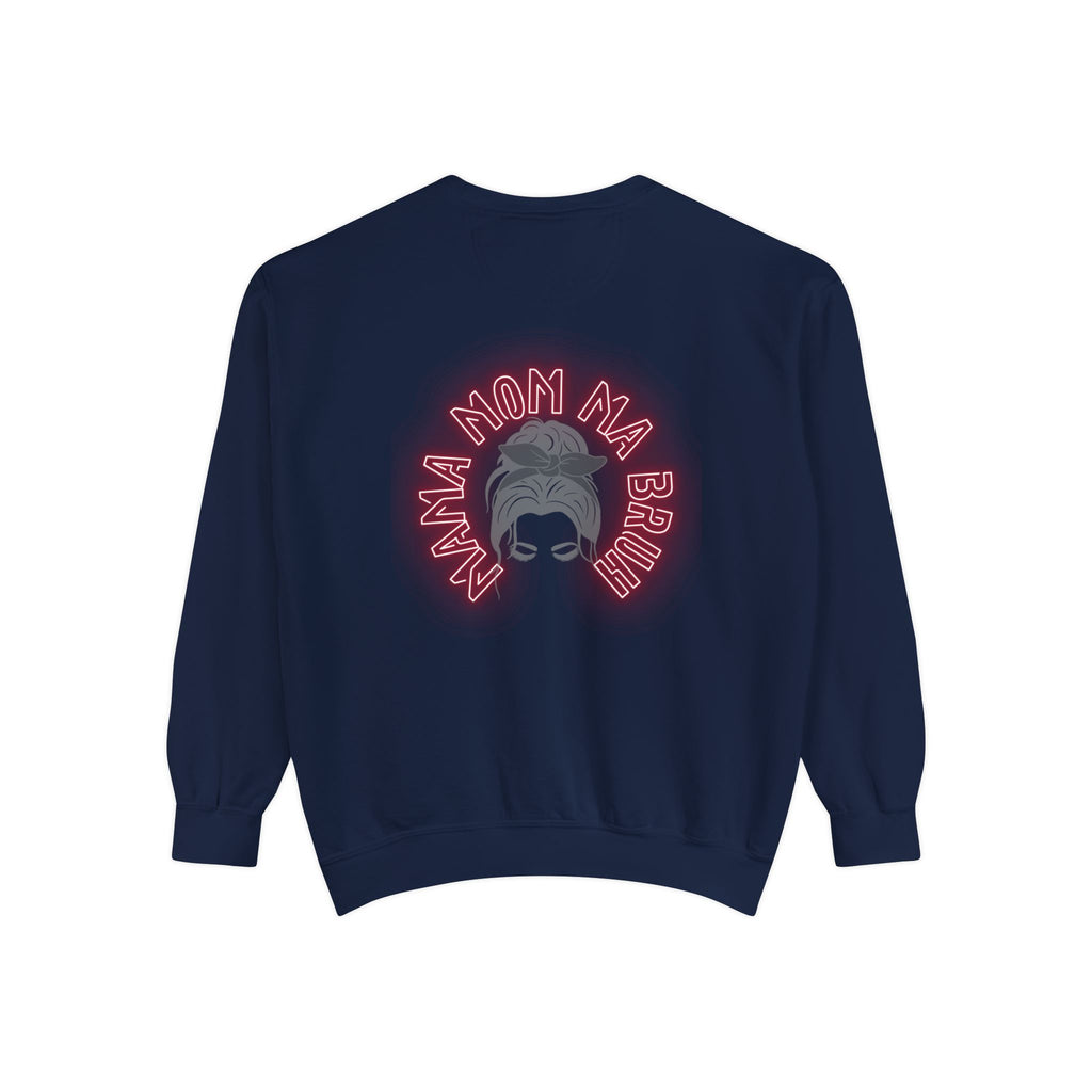 Mom Bruh Garment-Dyed Sweatshirt