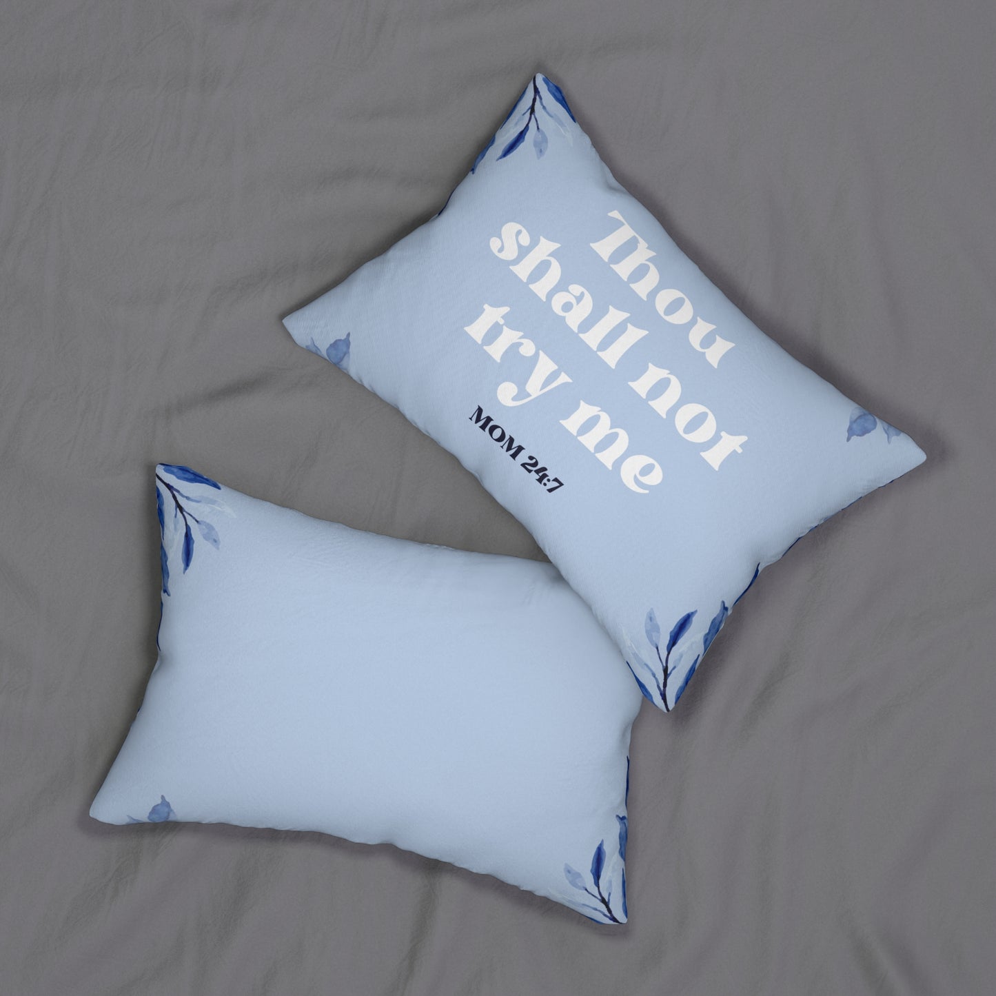 Thou Shall Not Try Me Mom 24:7 Throw Pillow The Perfect Mother's Day Gift Don't Try Mom Throw Pillow