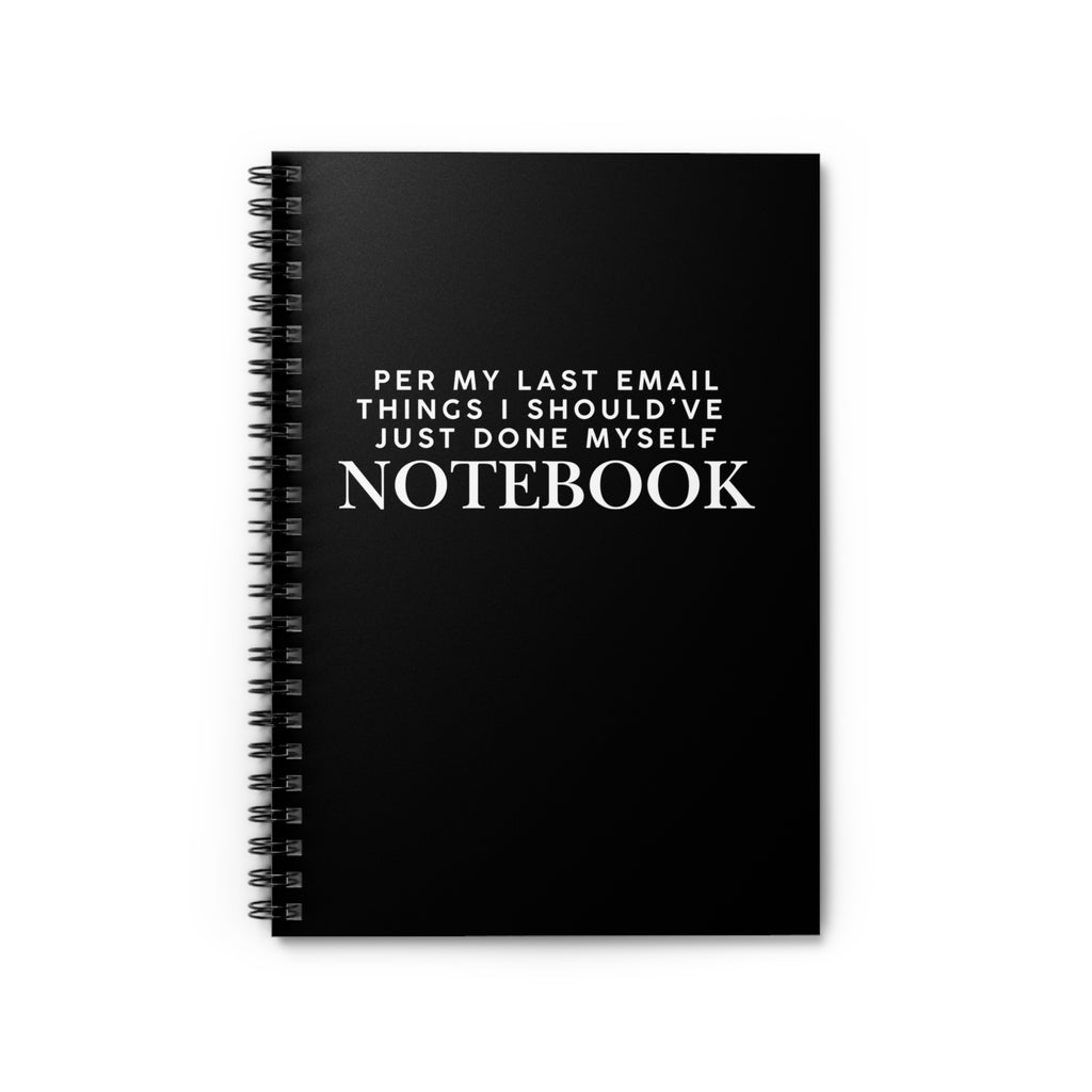 Per My Last Email Notebook Snarky Office Humor Spiral Notebook - Ruled Line