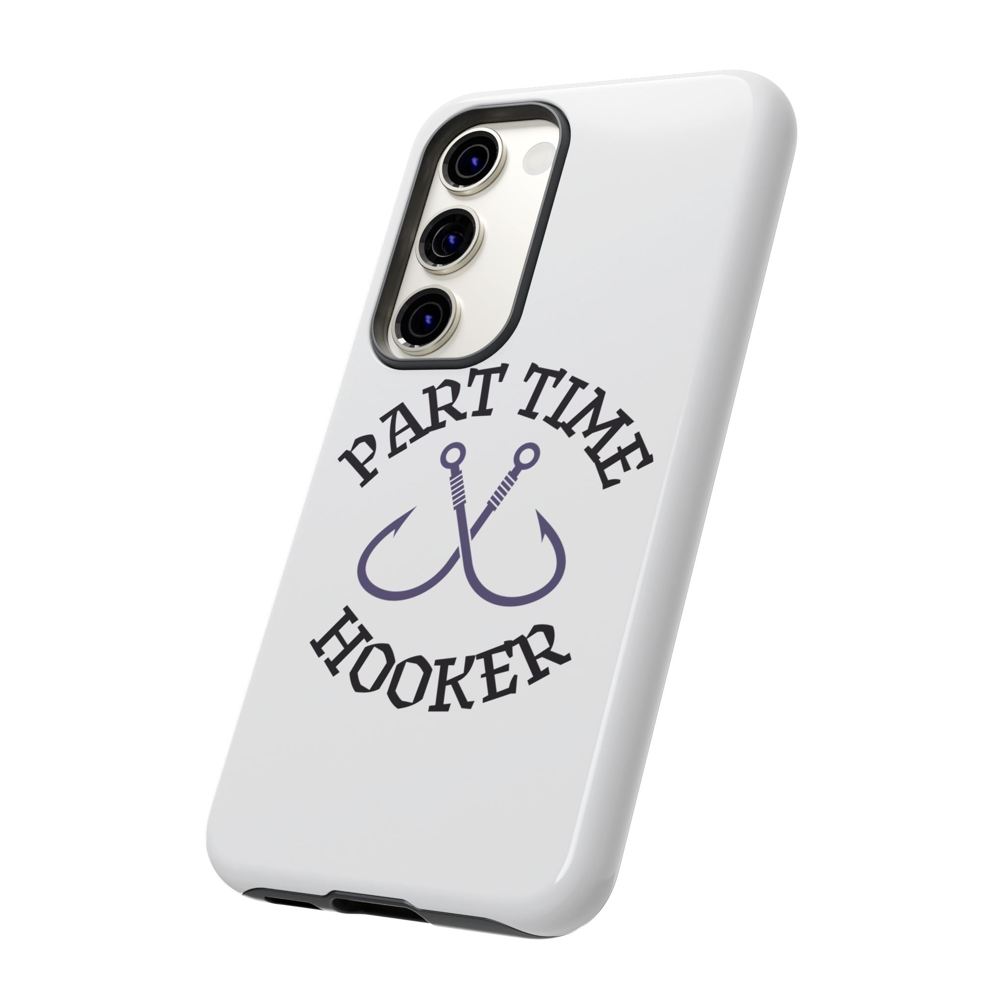 Part Time Hooker Fishing Phone Case Dual Layer Phone Case for Fishing Fanatic