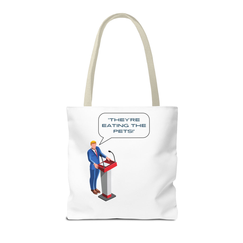 I Have Concepts of a Plan Trump Quotes They're Eating the Pets Tote Bag