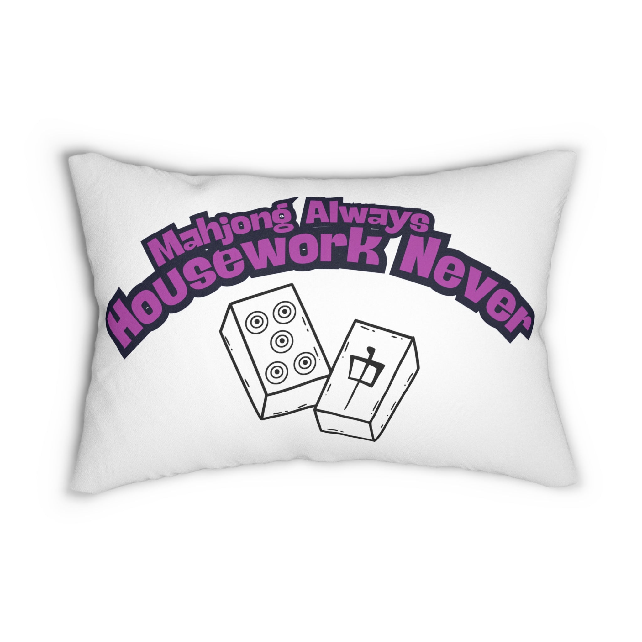 Mahjong Always Housework Never Lumbar Pillow, Mahjong Always Housework Never Pillow Jewish Gifts Mahjong Gifts