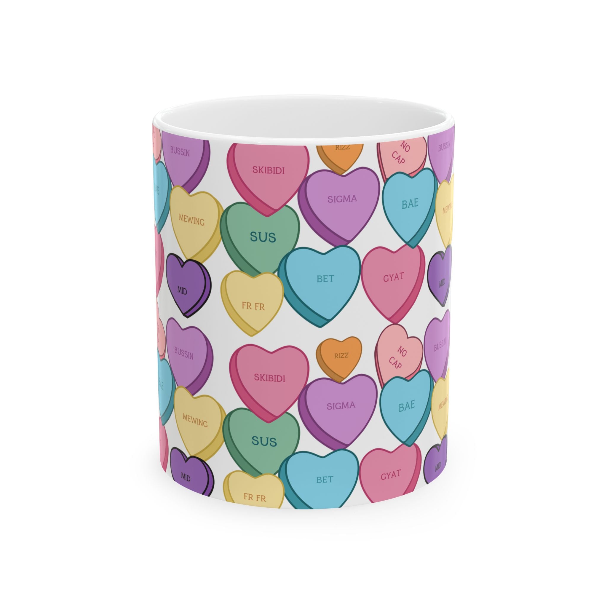Candy Hearts Slang Ceramic Mug for Valentines Day (11oz, 15oz)