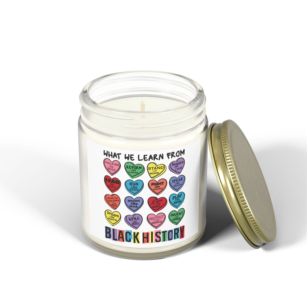 Black History Candle Valentine's Candle What We Learn From Black History Candle made from Coconut Apricot Wax 9oz