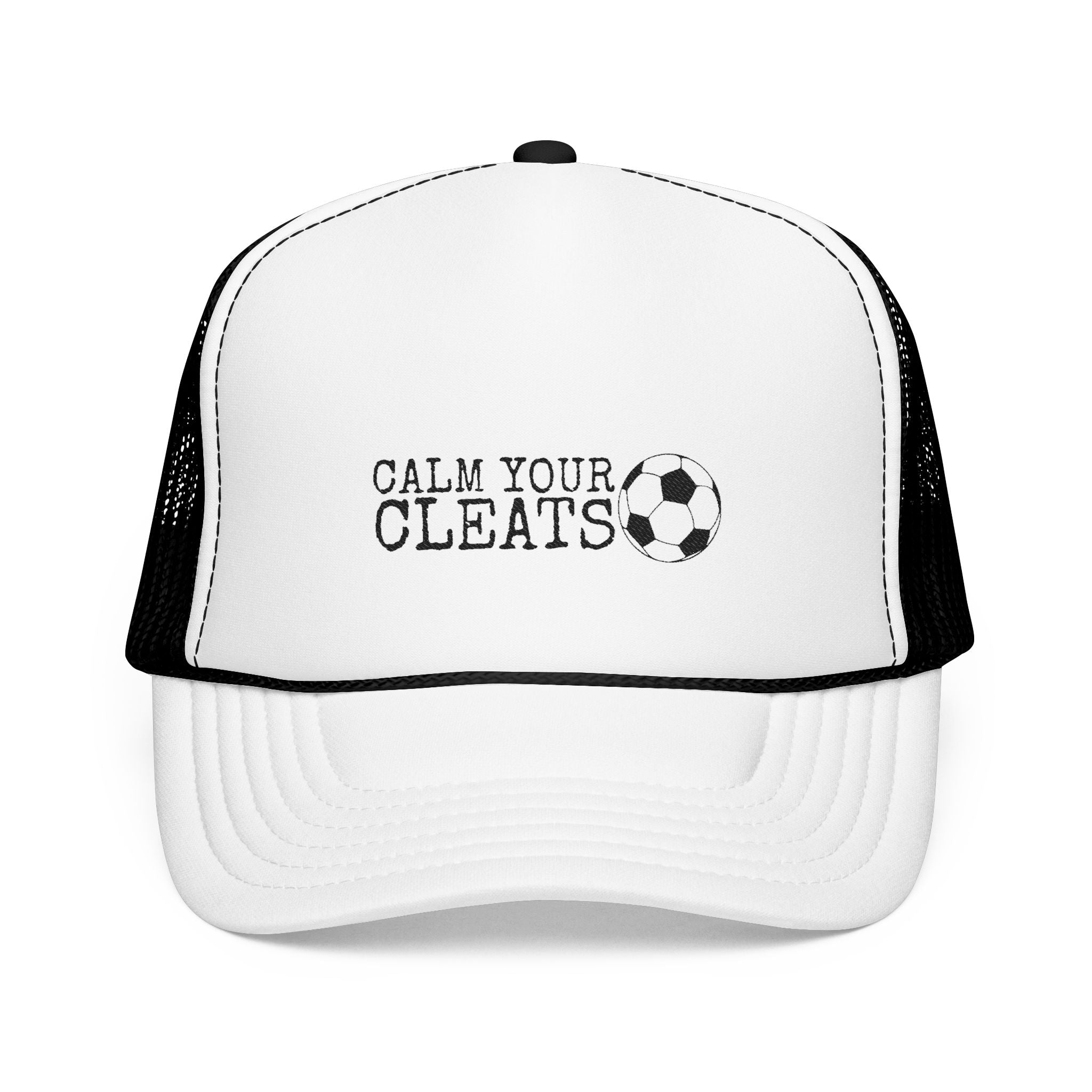 Calm Your Cleats Foam Trucker Hat - Soccer Mom Hat
