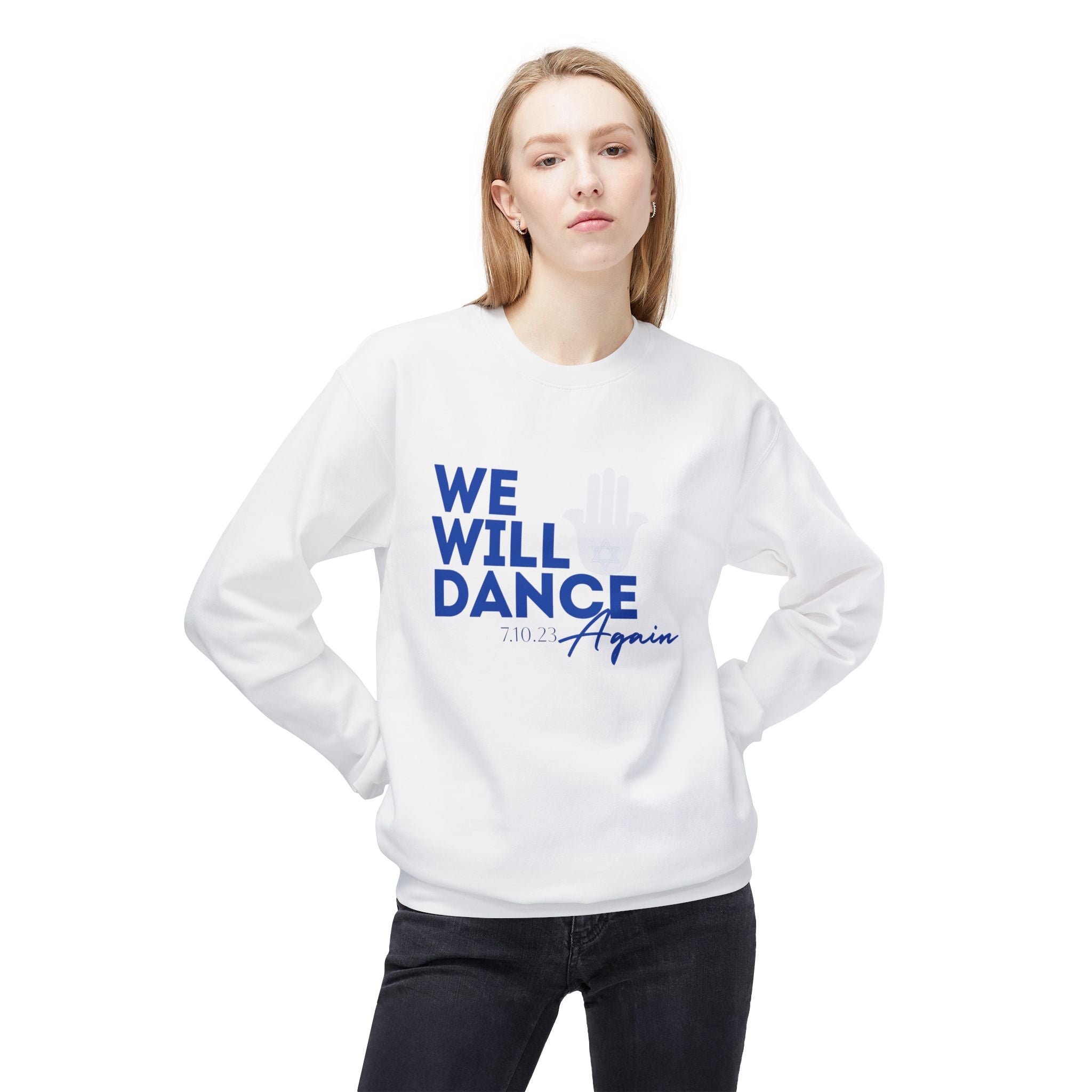 We Will Dance Again Stand With Israel Sweatshirt Support Israel