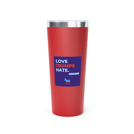 Love Trumps Hate Copper Vacuum Insulated Tumbler, 22oz