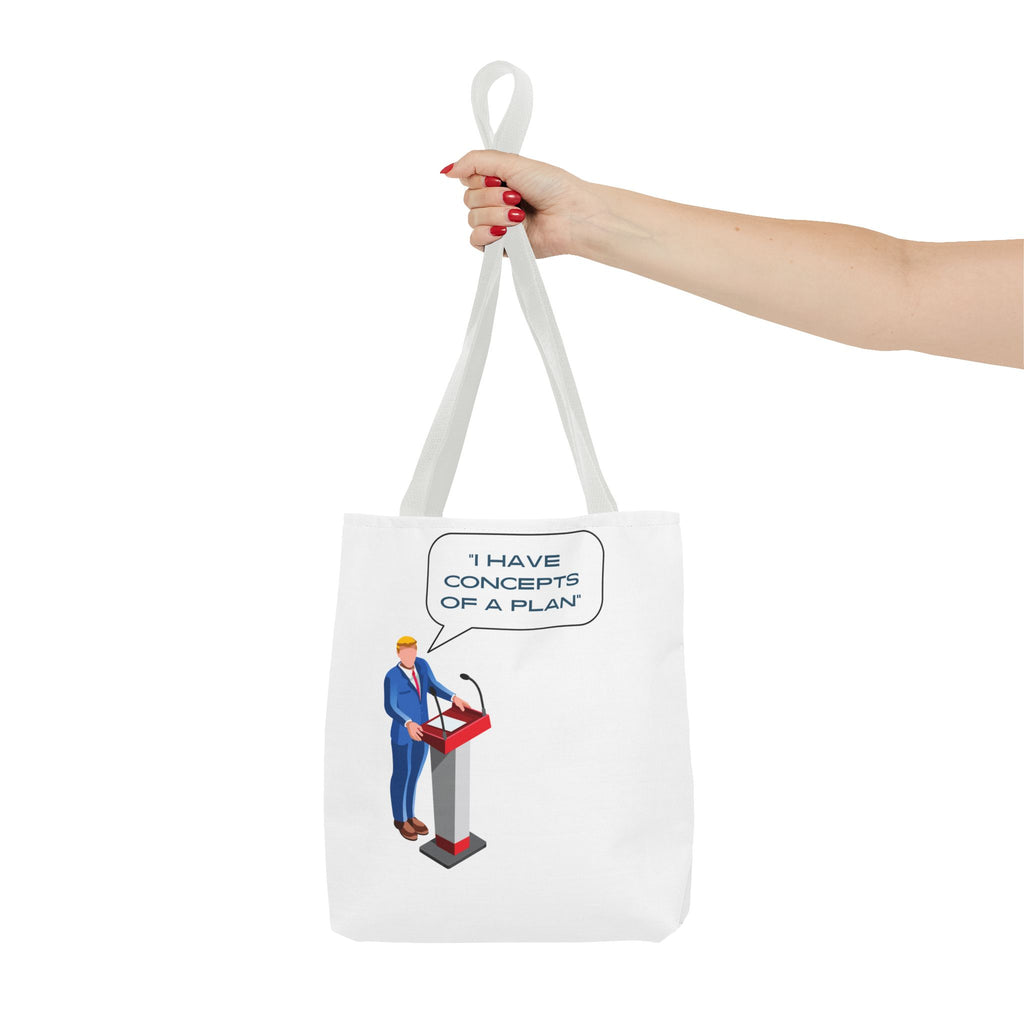 I Have Concepts of a Plan Trump Quotes They're Eating the Pets Tote Bag