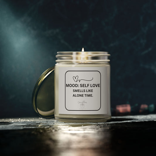 Mood: Smells Like Alone Time. Self Love Scented Candle