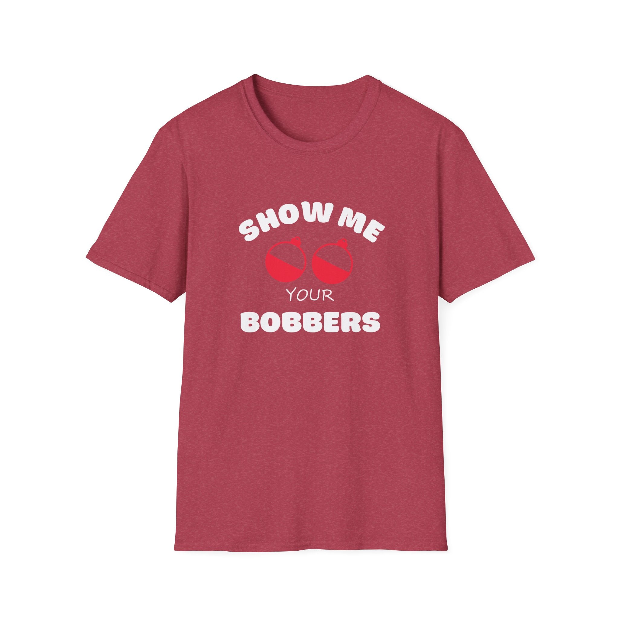 Show Me Your Bobbers T-Shirt Fishing Humor Shirt Fathers Day