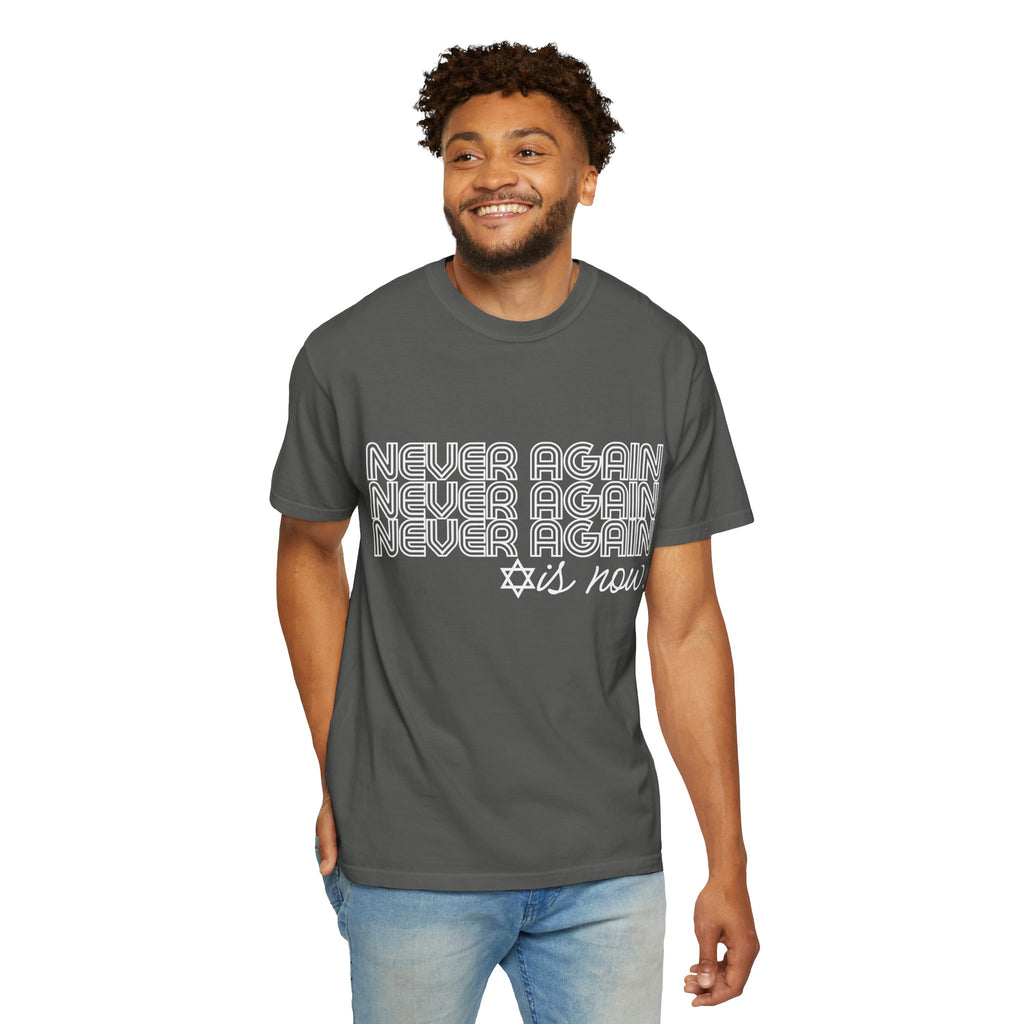 Never Again is Now T-shirt to End Hate