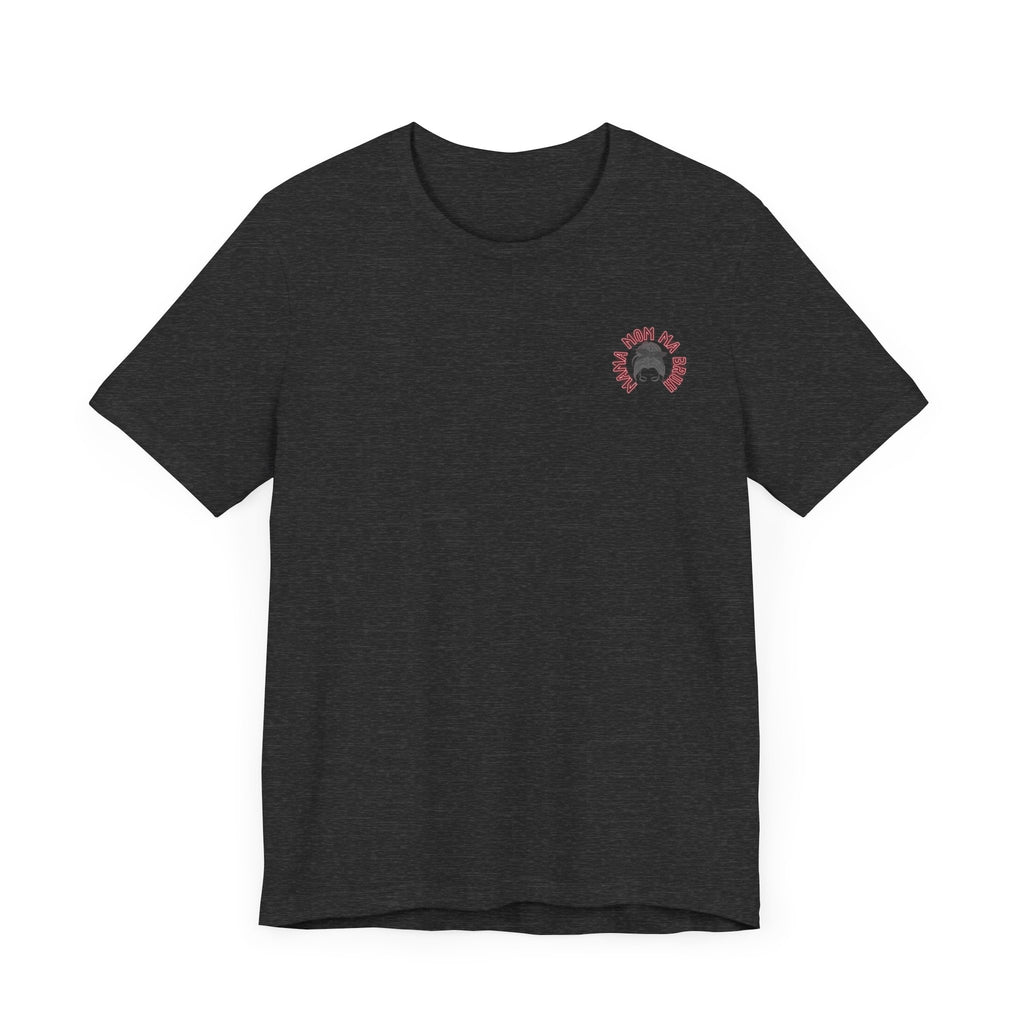 Mom Mama Ma Bruh Jersey Short Sleeve Tee