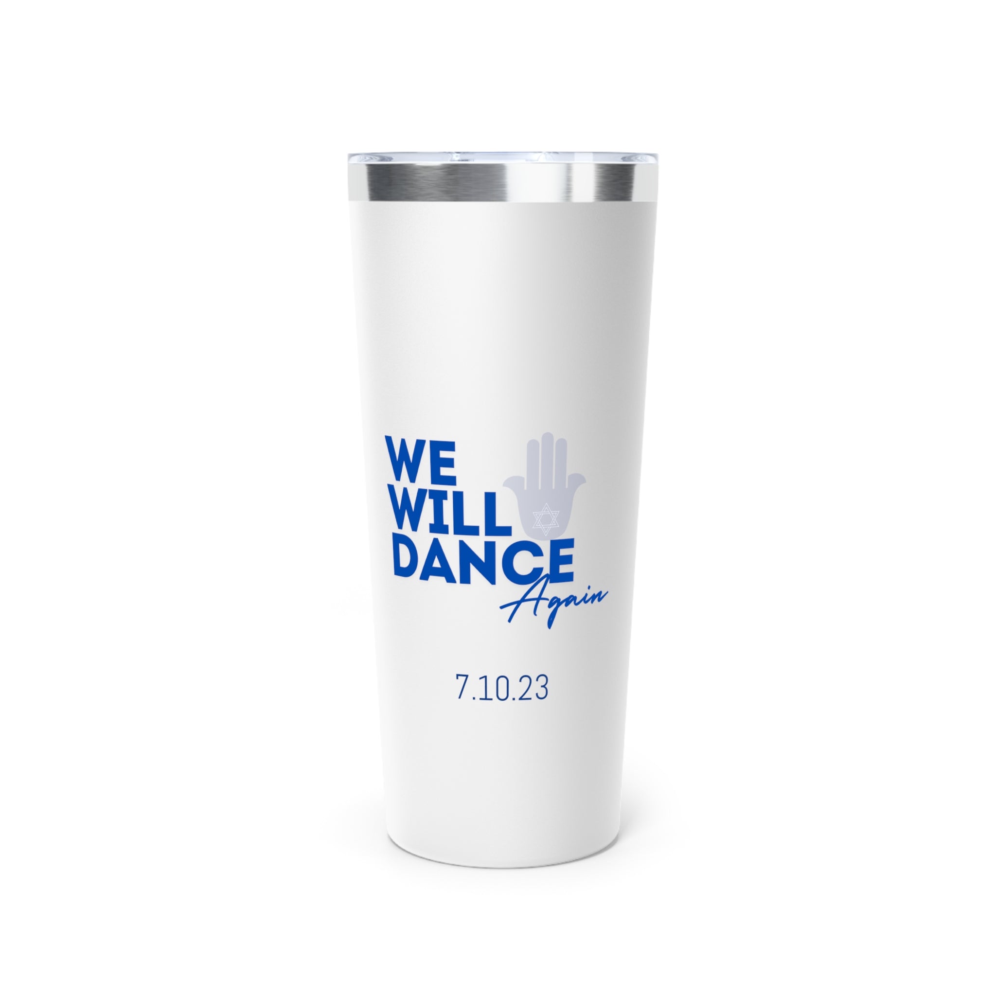 We Will Dance Again Copper Vacuum Insulated Tumbler, 22oz