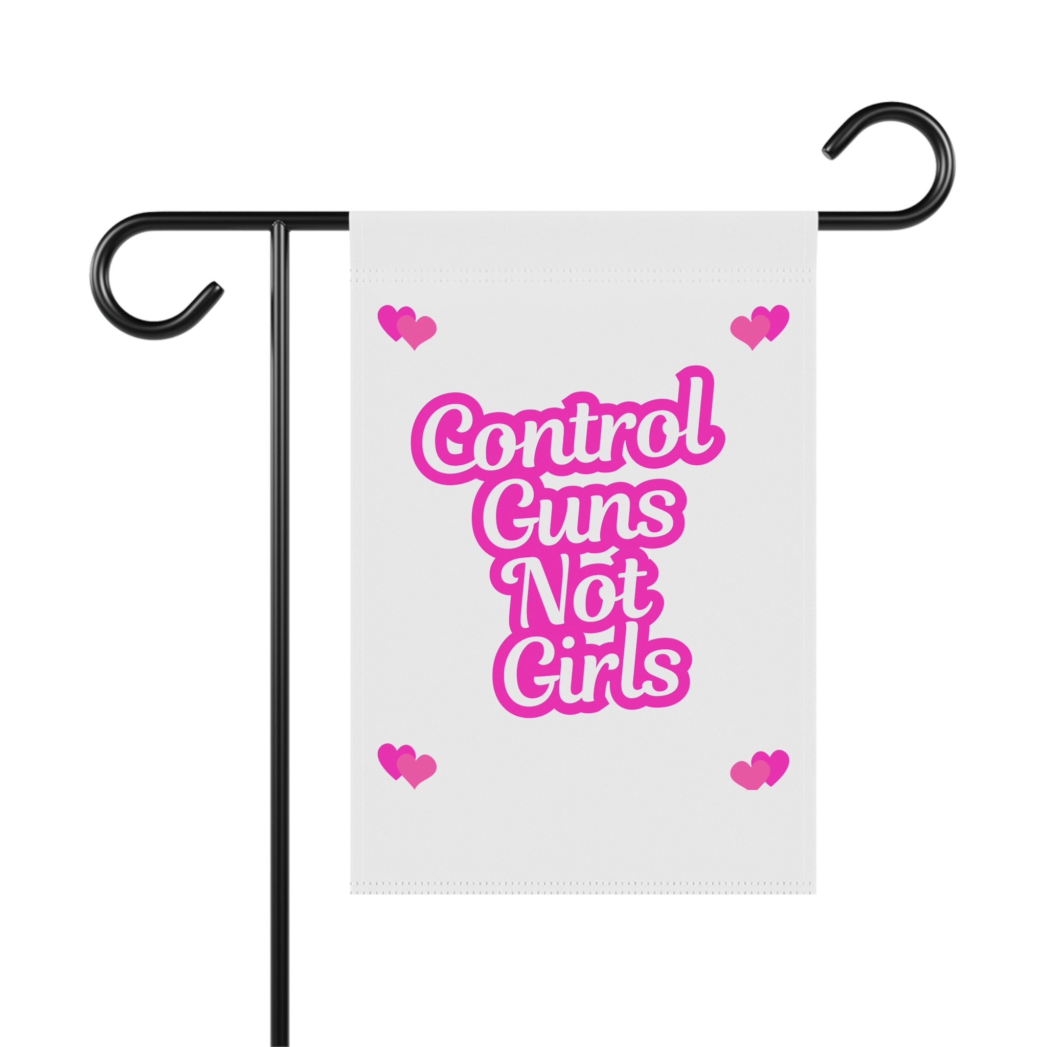 Control Guns Not Girls Garden Flag or House Flag Human Rights Flag Feminist Mantra Pretty in Pink
