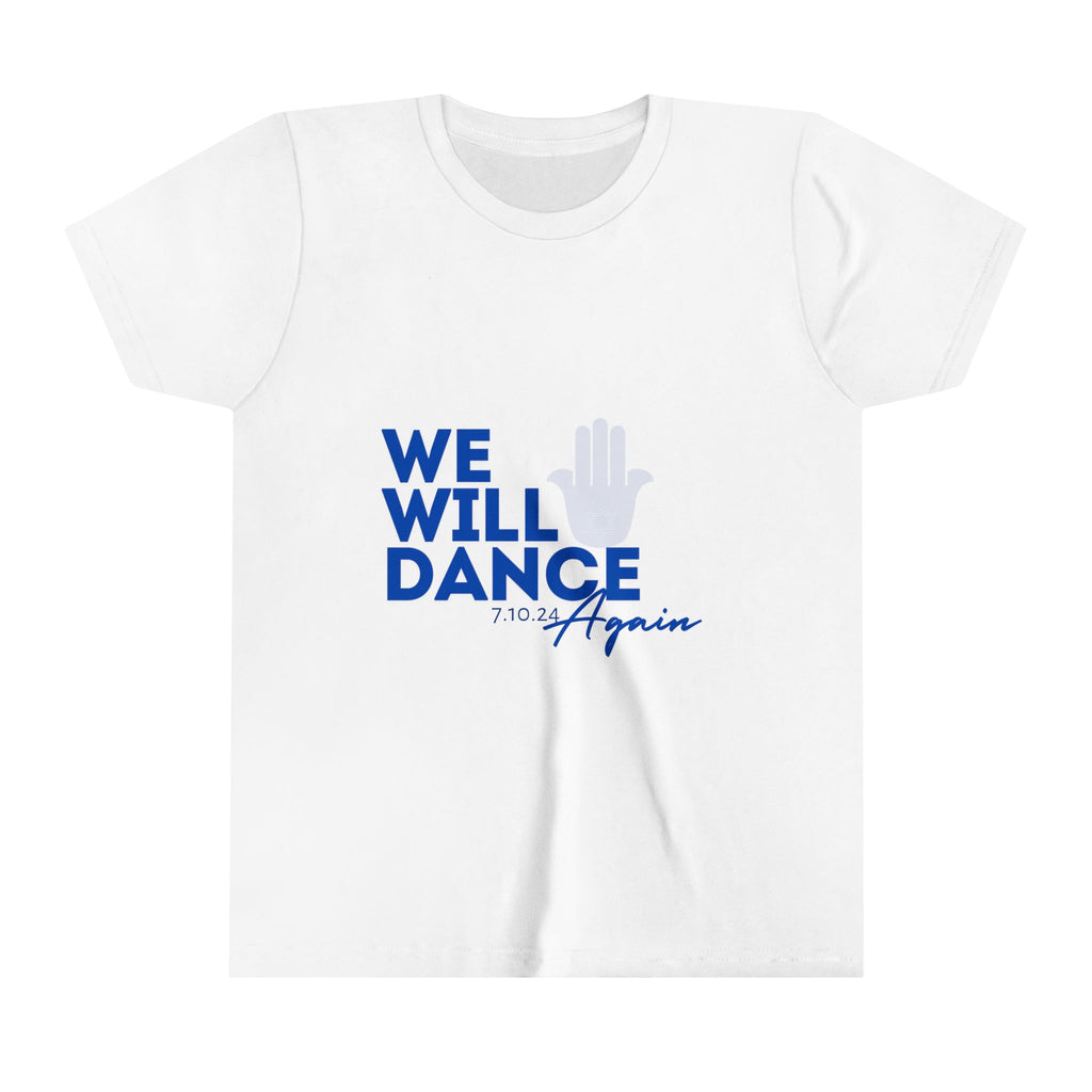 We Will Dance Again Youth Short Sleeve Tee
