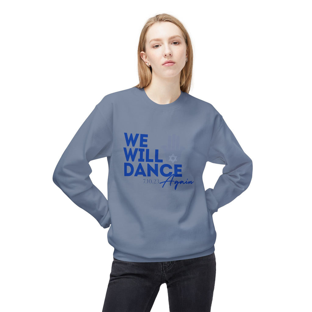 We Will Dance Again Stand With Israel Sweatshirt Support Israel