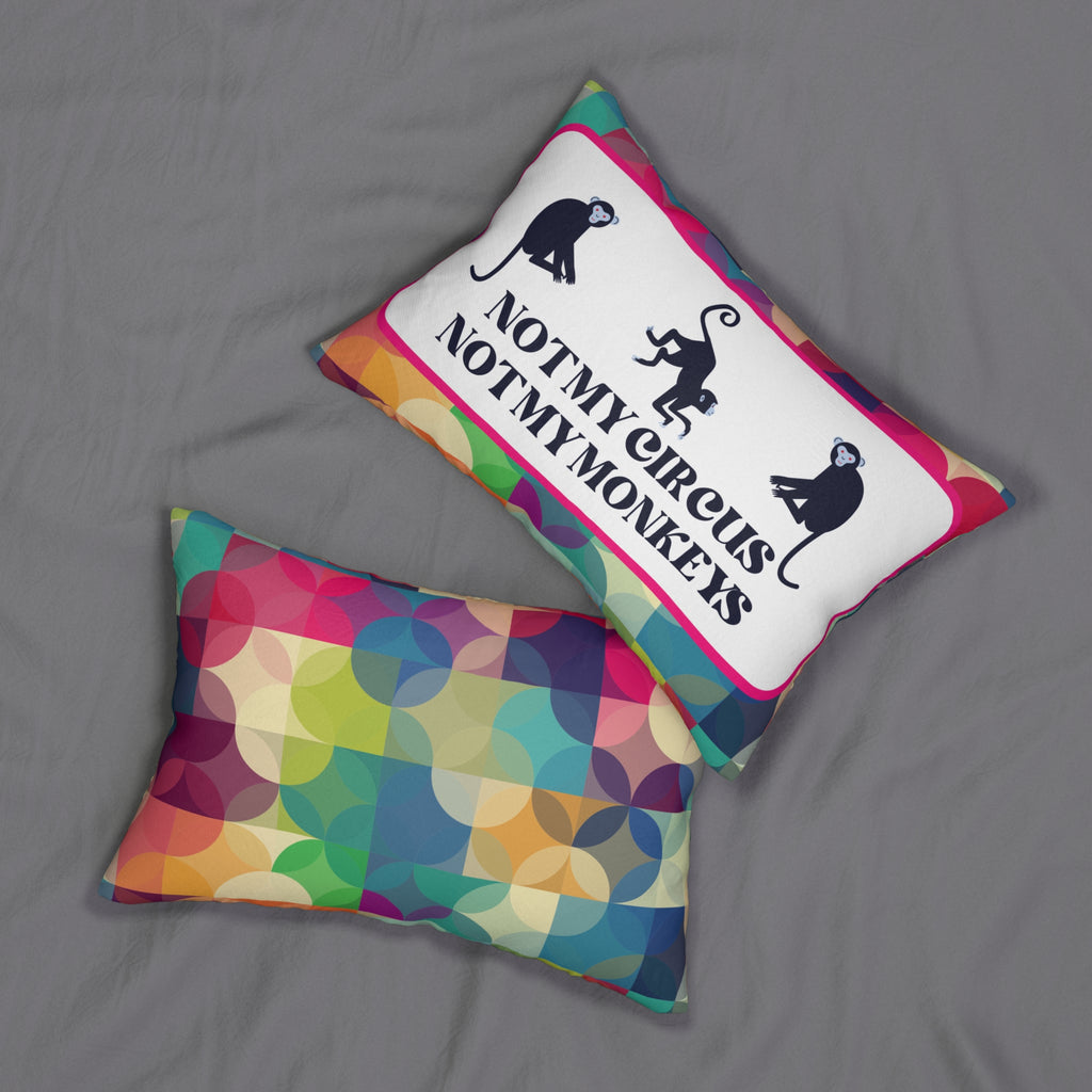 Throw Pillow, Funny Not My Circus Not My Monkeys Decor, Mother's Day Gift, Decorative Pillow for Her Gifts for Monkey Lover