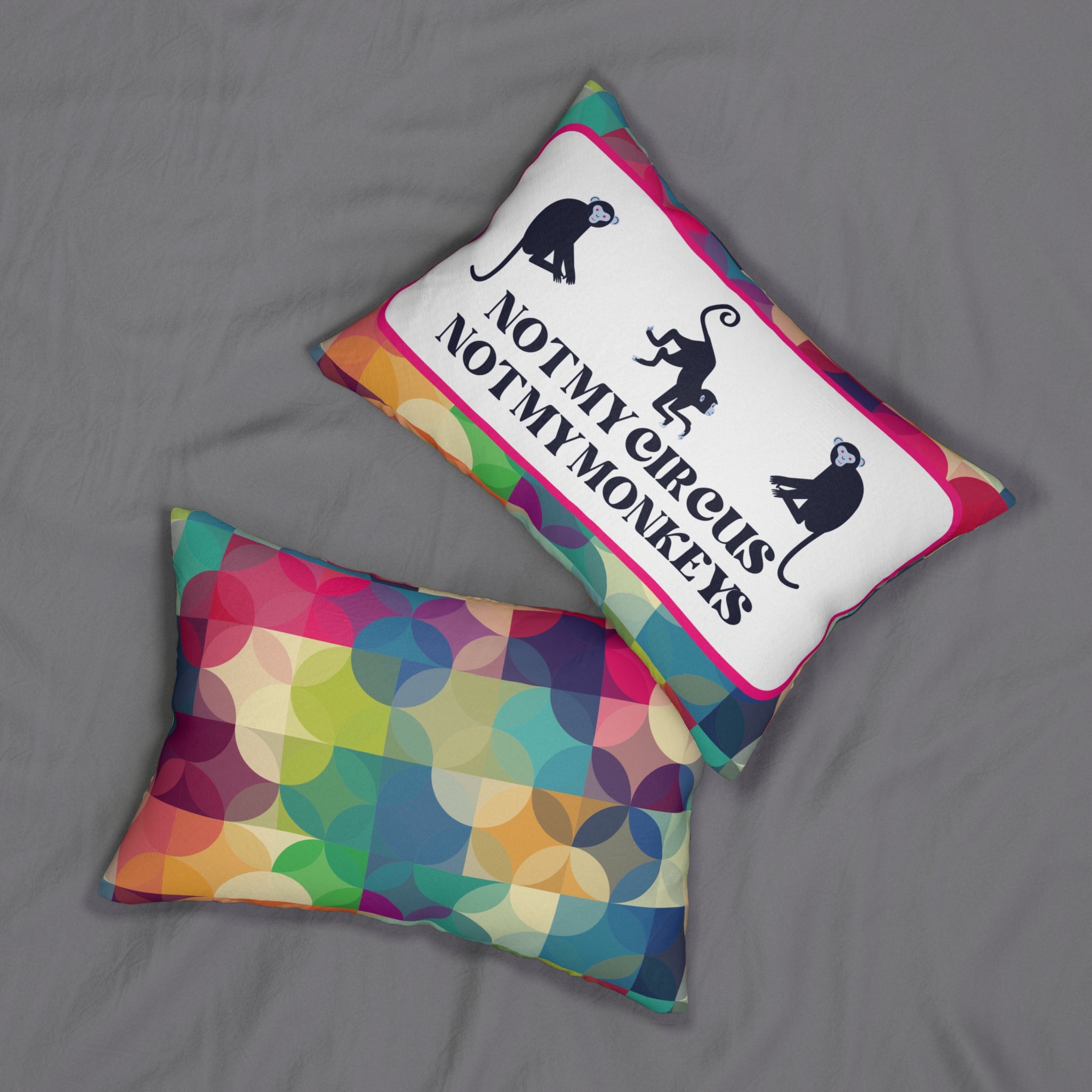 Throw Pillow, Funny Not My Circus Not My Monkeys Decor, Mother's Day Gift, Decorative Pillow for Her Gifts for Monkey Lover